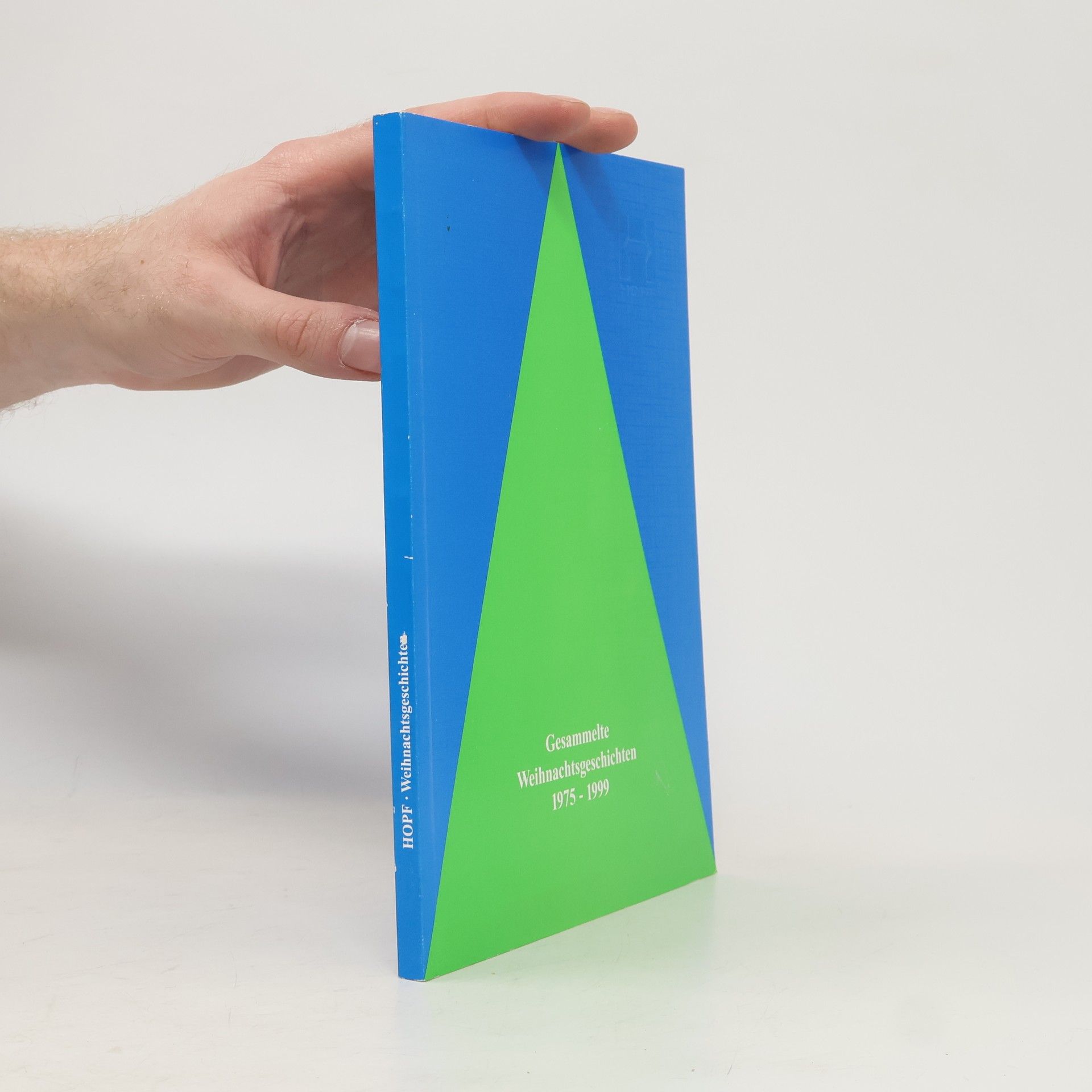 Kolektiv autorů Gesammelte Weihnachtsgeschichten 1975-1999