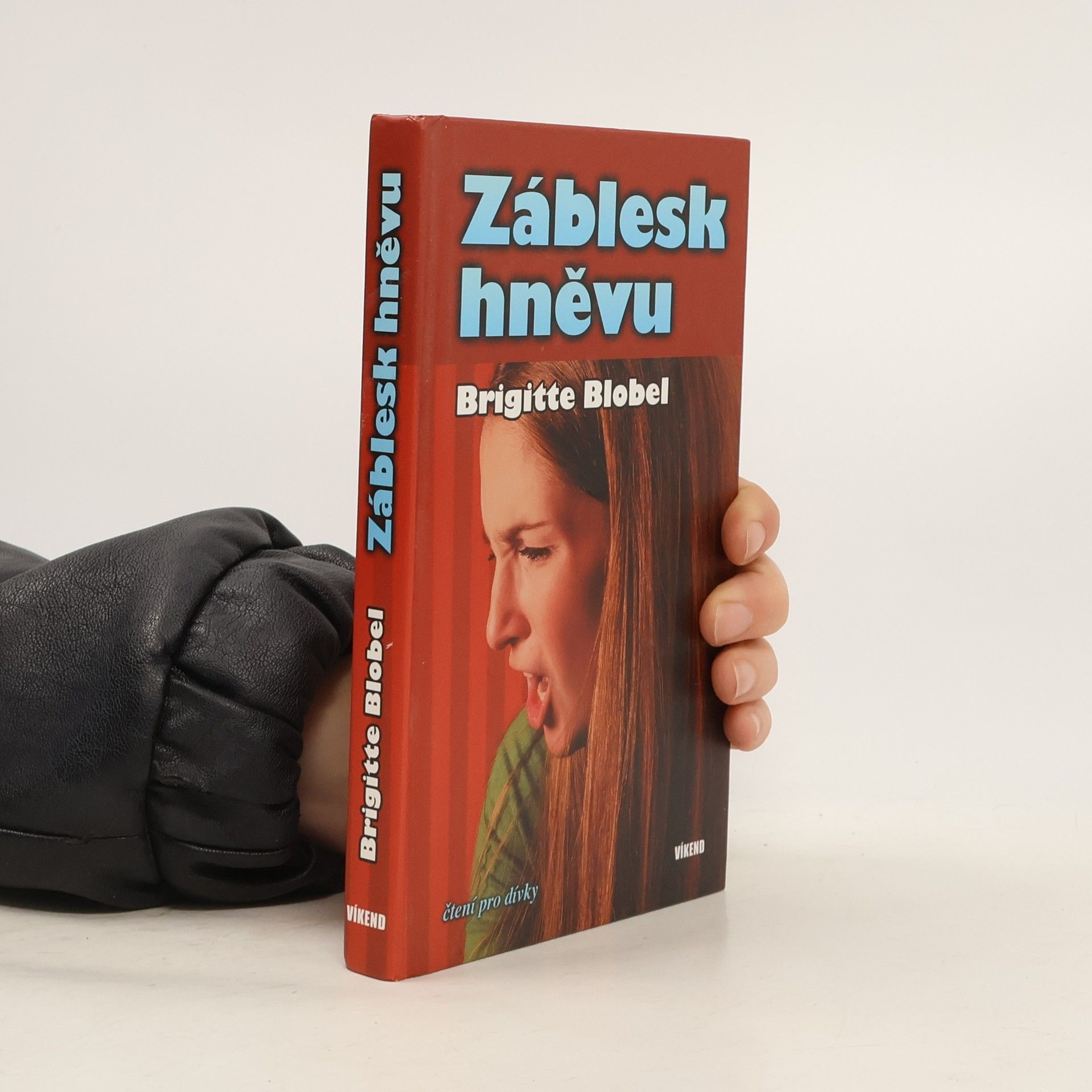 Brigitte Blobel Záblesk hněvu