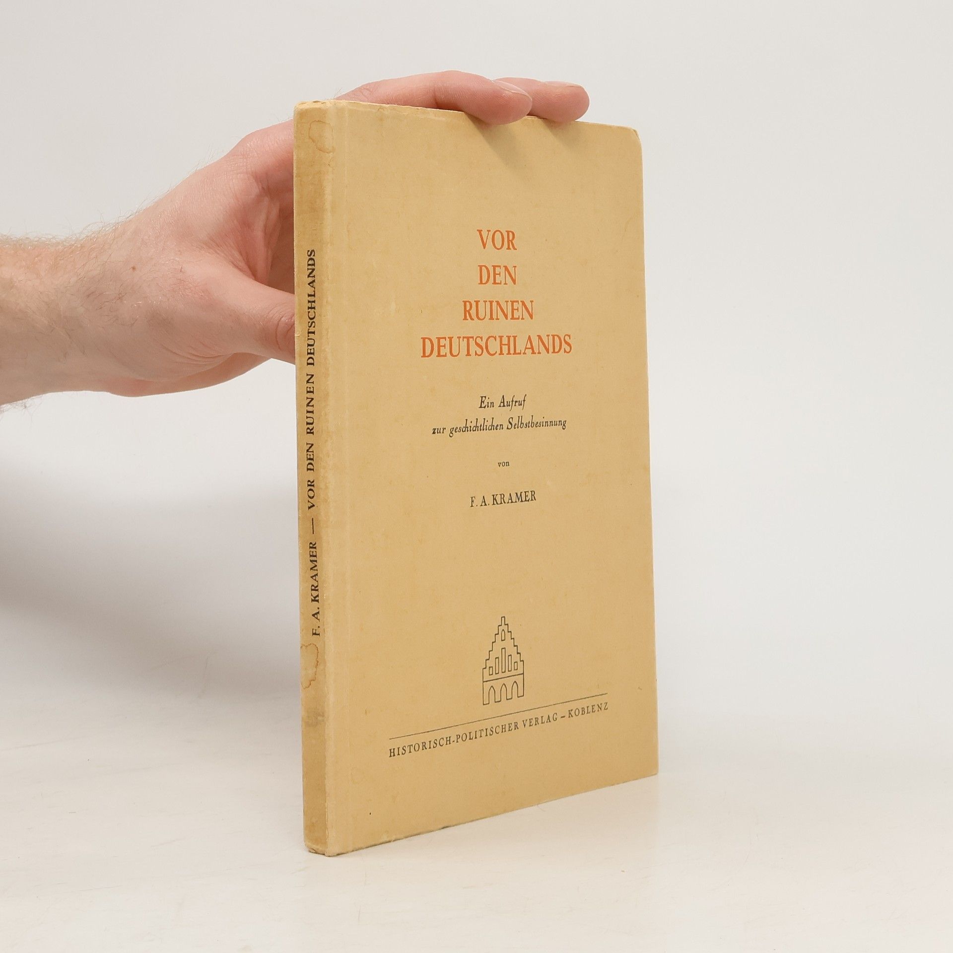 F. A. Kramer Vor den Ruinen Deutschlands