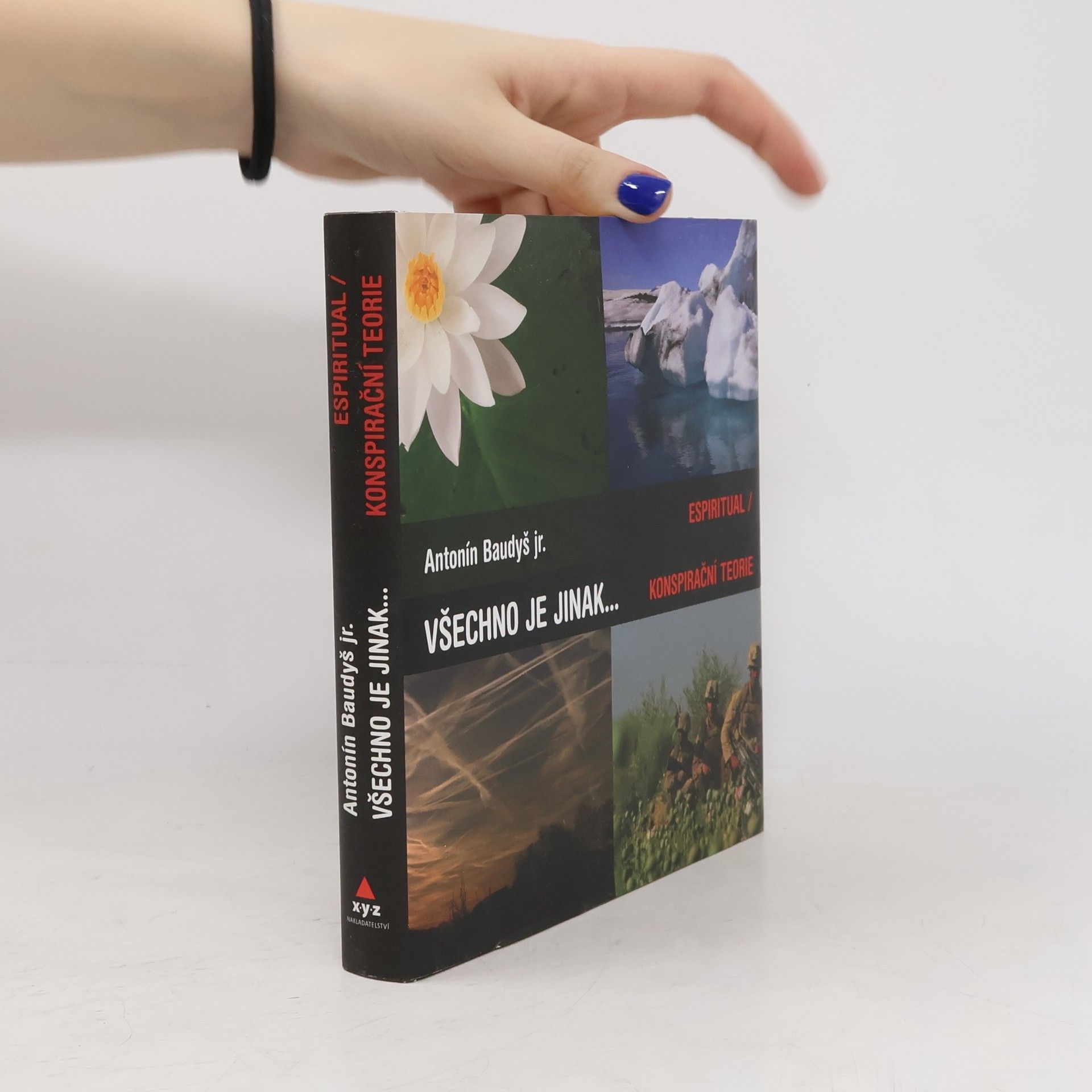 Antonín Baudyš ml. Všechno je jinak...