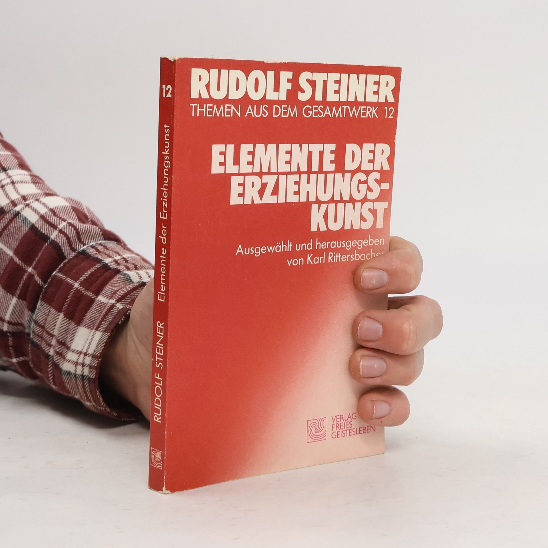 Rudolf Steiner Elemente der Erziehungskunst