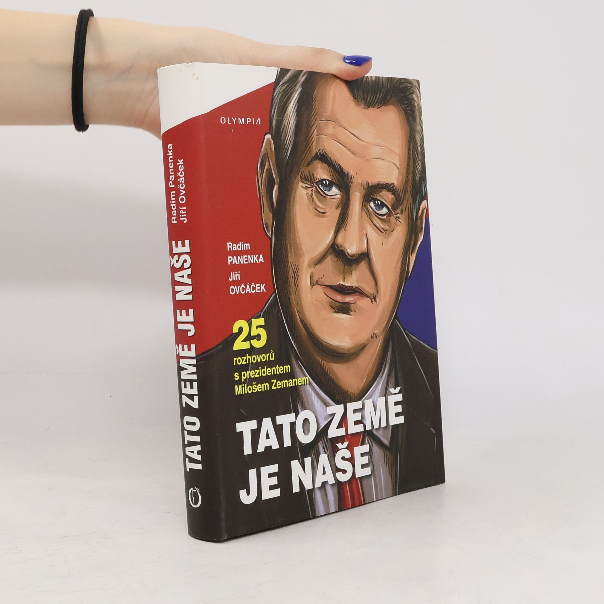 Tato země je naše: Dvacet pět rozhovorů s prezidentem Milošem Zemanem