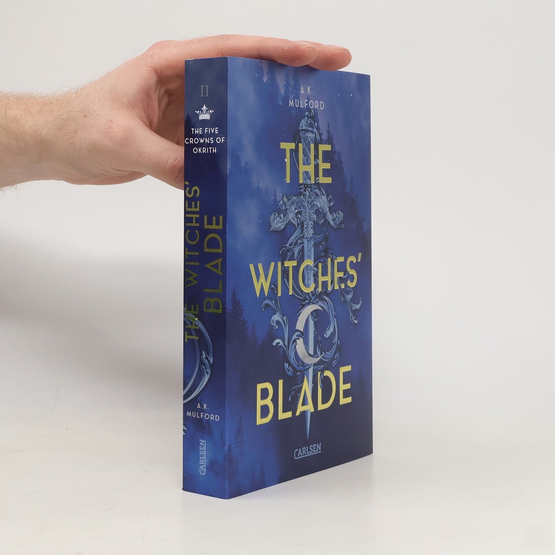 A. K. Mulford The Witches Blade / The Five Crowns of Okrith Bd.2