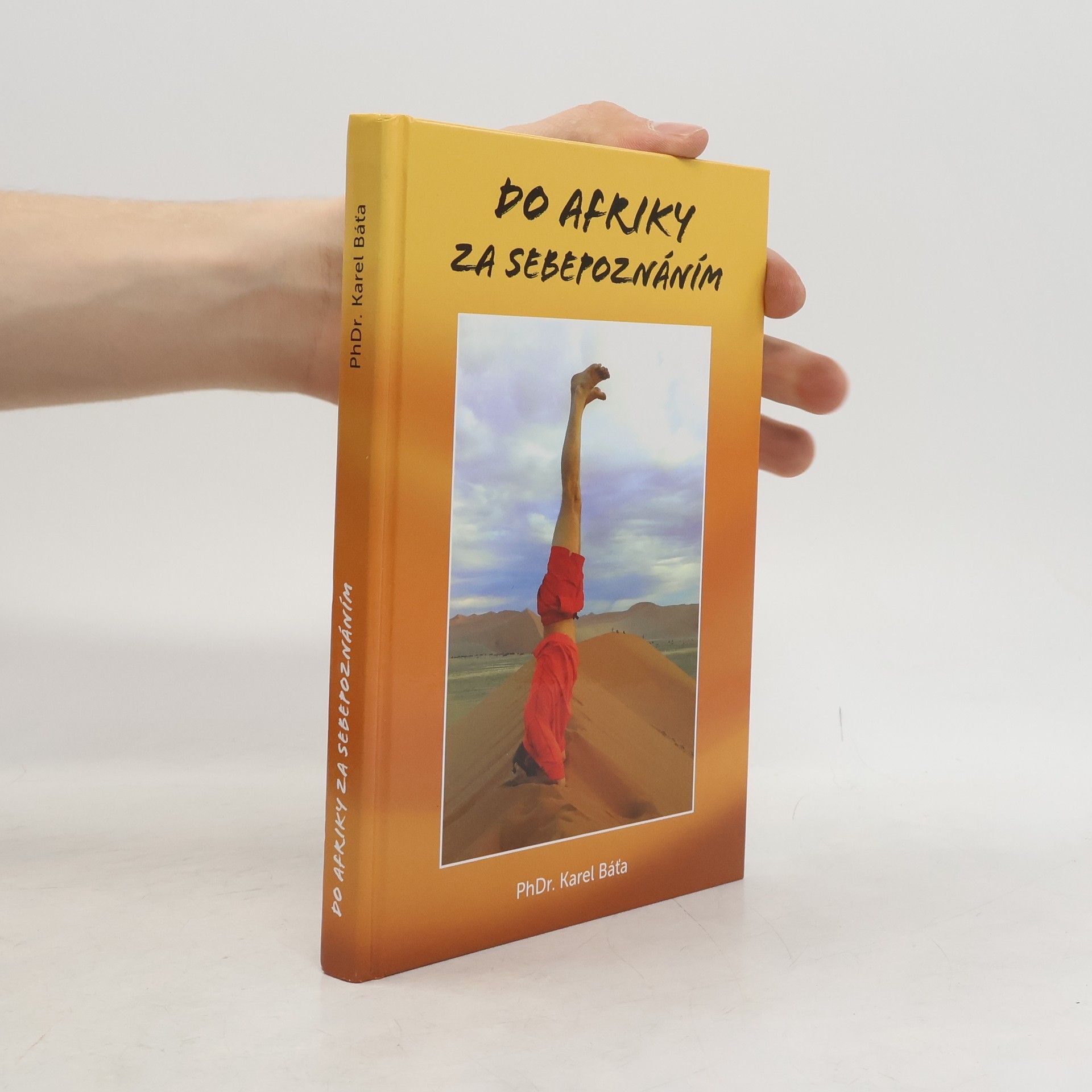 Karel Báťa Do Afriky za sebepoznáním