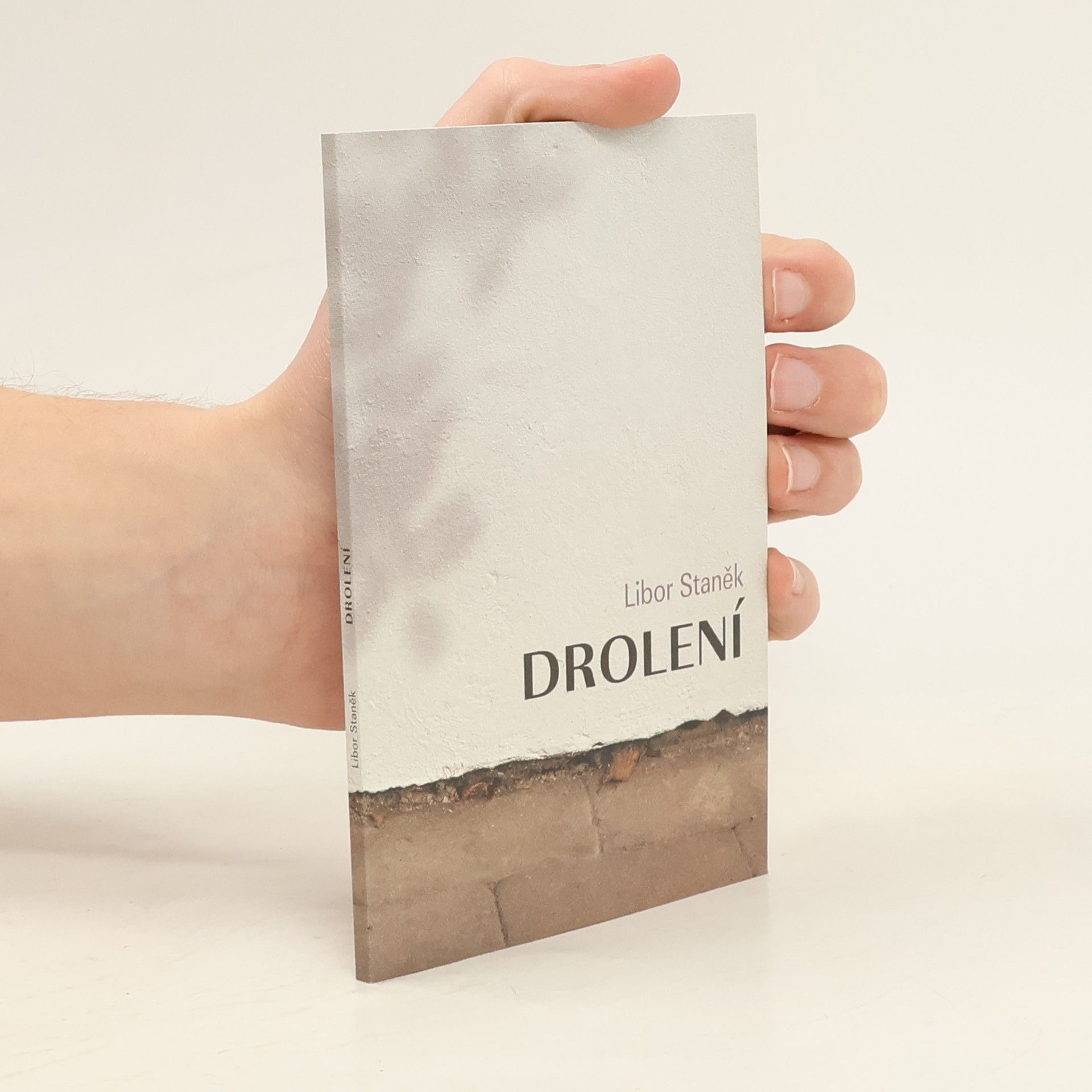 Libor Staněk Drolení