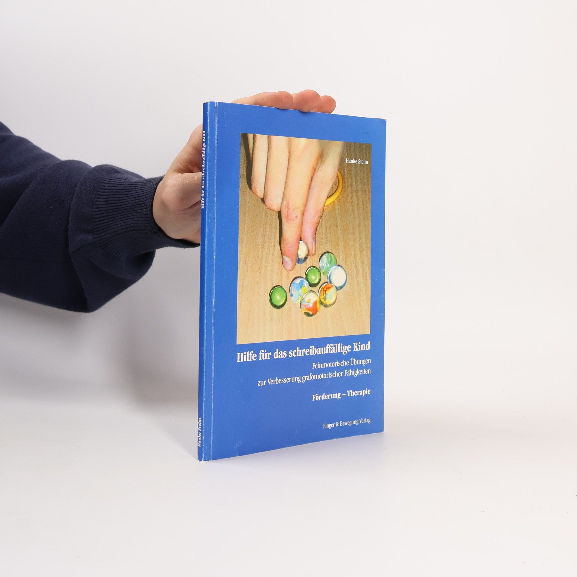 Hauke Stehn Hilfe für das schreibauffällige Kind. Feinmotorische Übungen zur Verbesserung graphomotorischer Fähigkeiten