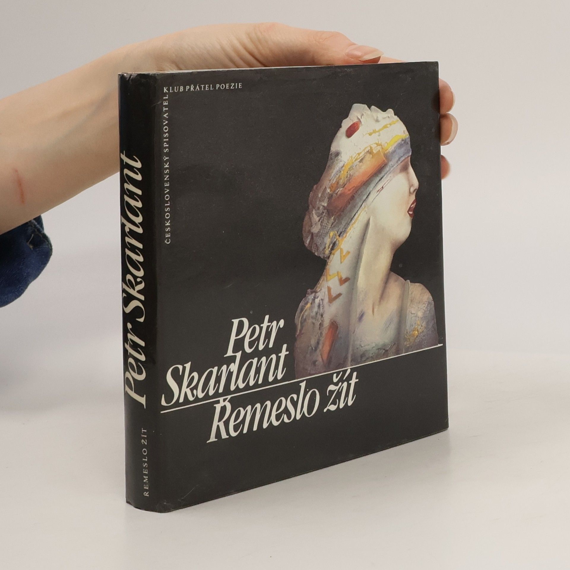 Petr Skarlant Řemeslo žít