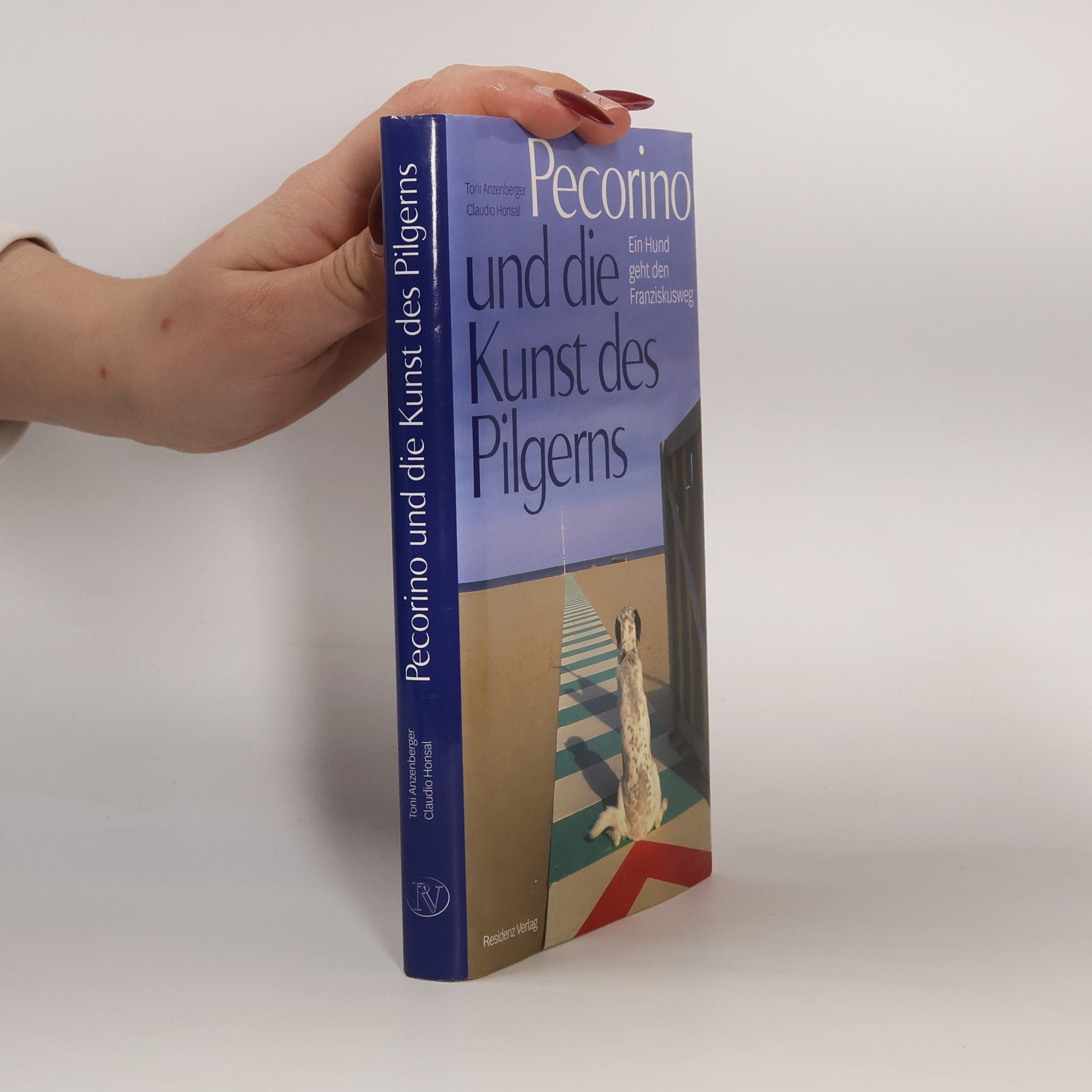 Toni Anzenberger Pecorino und die Kunst des Pilgerns