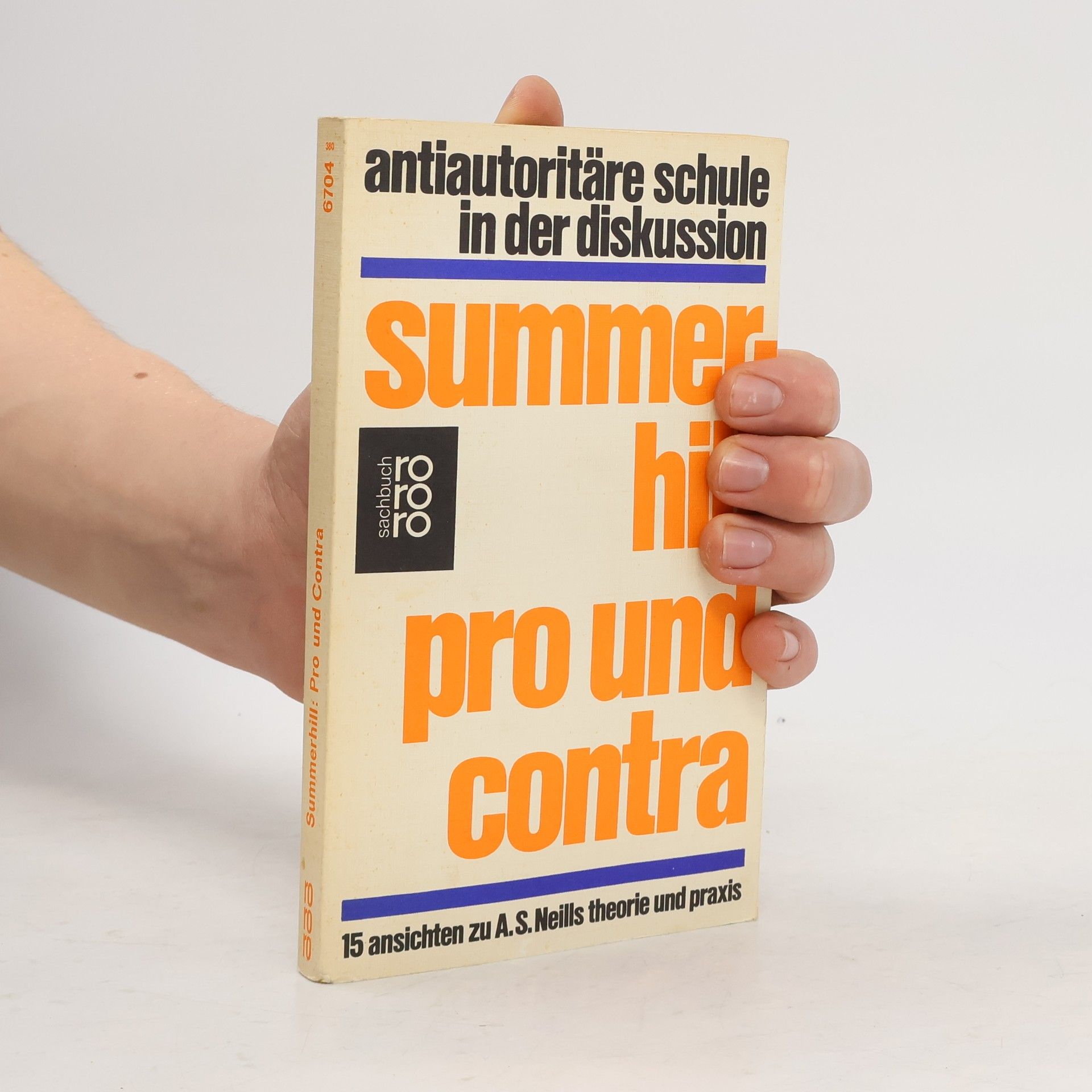 Guenther Ekkehard Weidle Summerhill, pro und contra