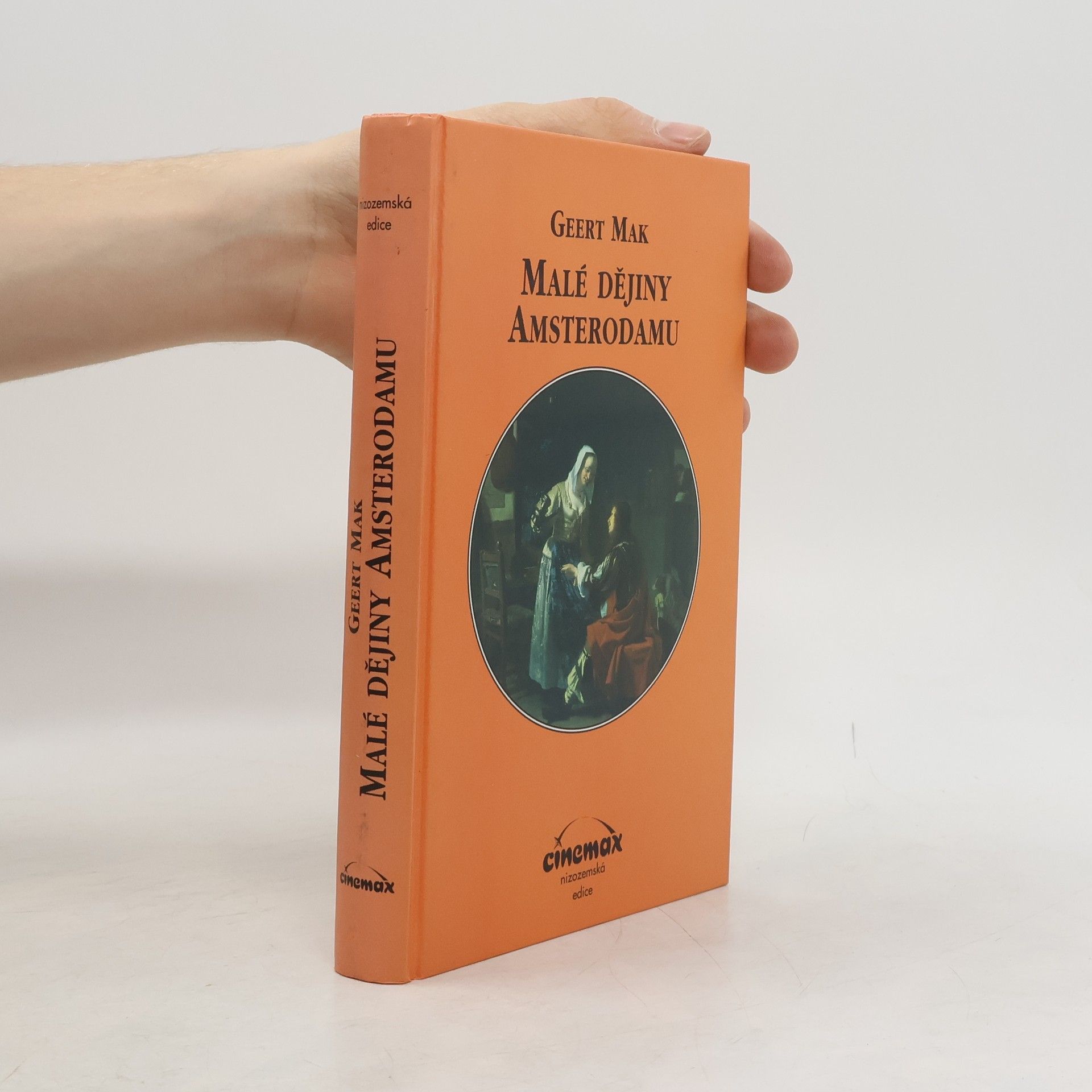 Geert Mak Malé dějiny Amsterodamu