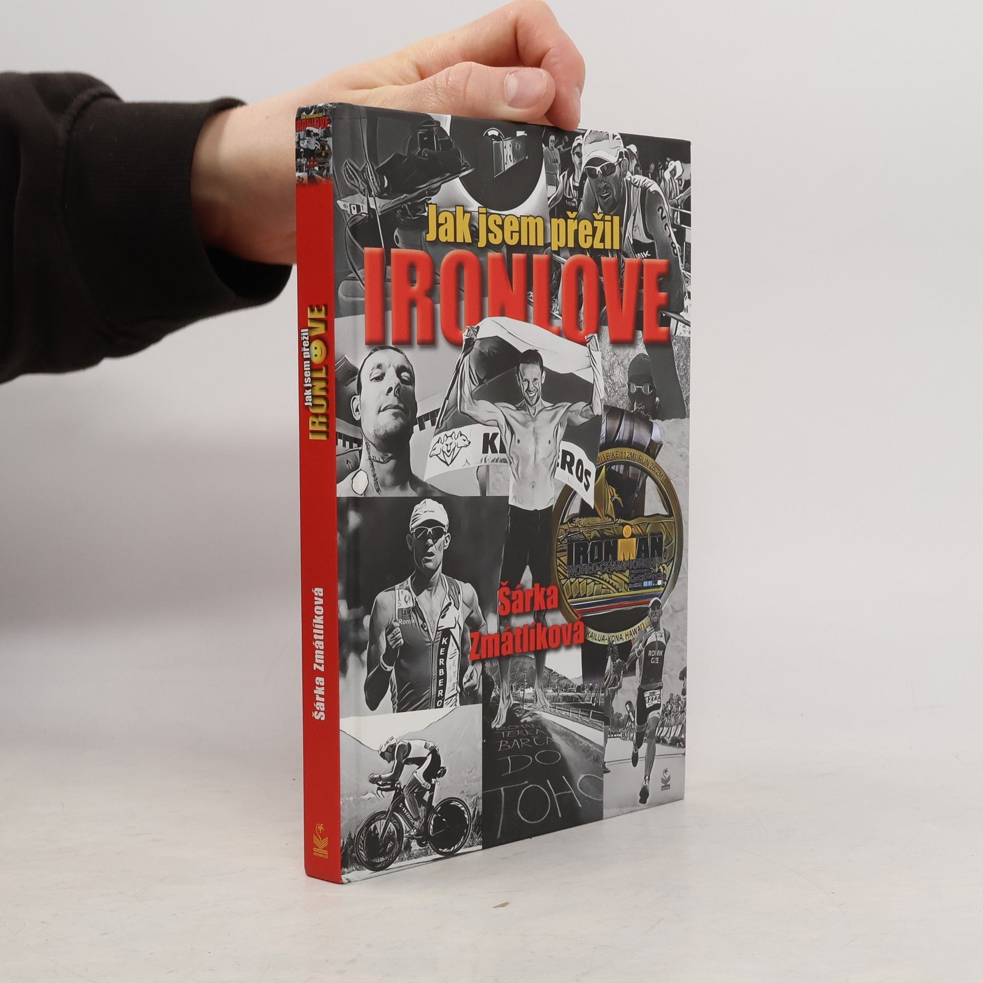 Šárka Zmátlíková Jak jsem přežil Ironlove