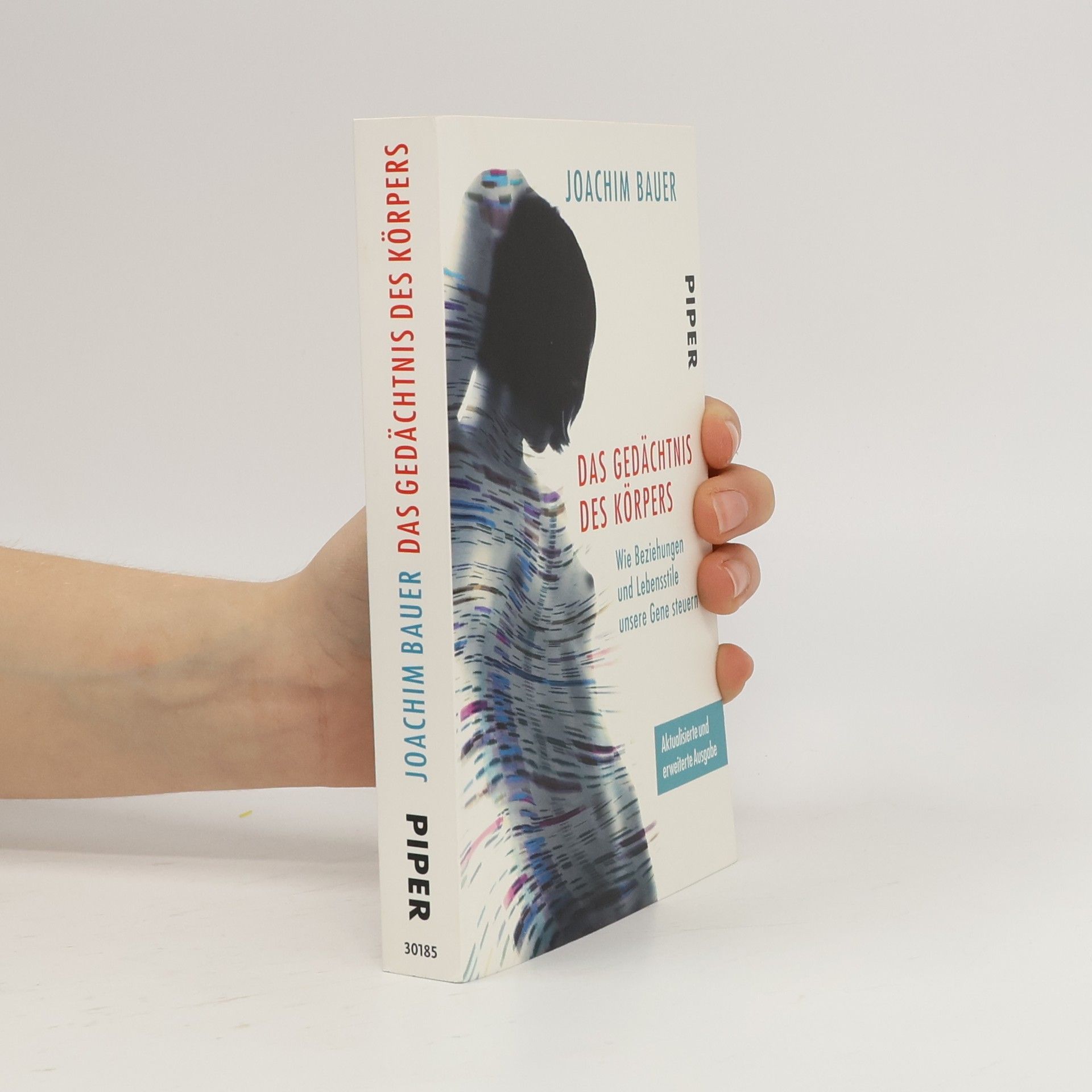 Joachim Bauer Das Gedächtnis des Körpers