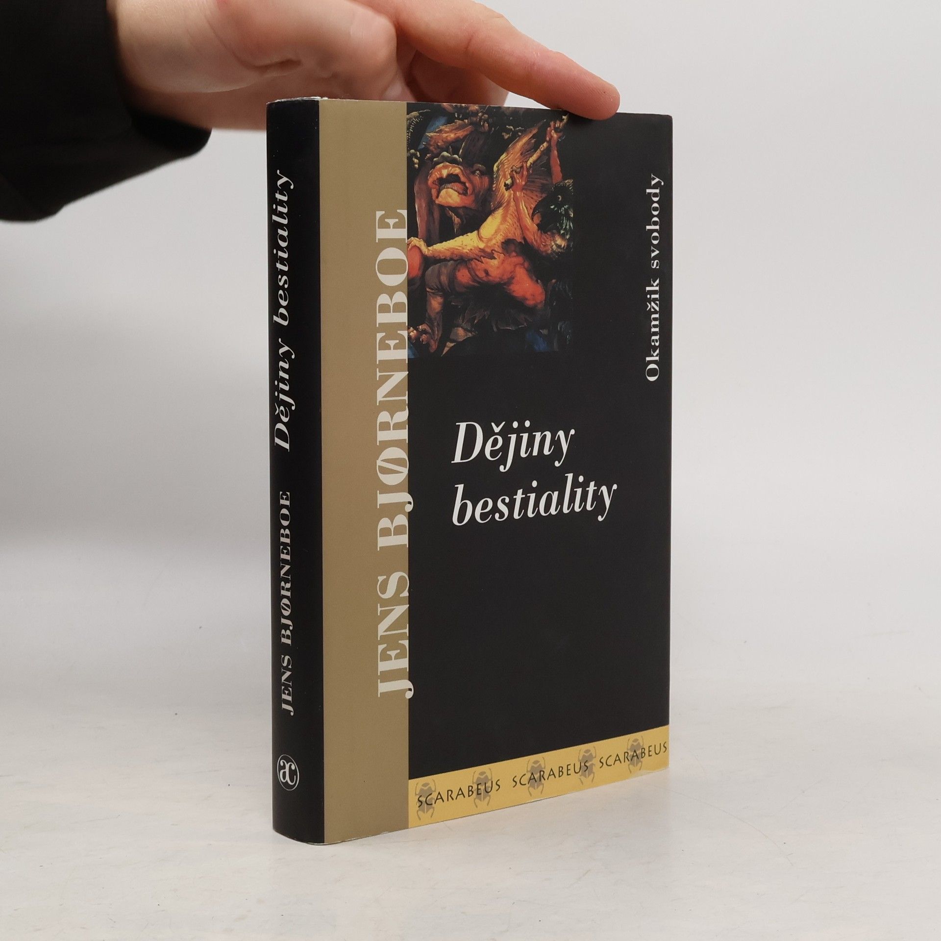 Jens Bjørneboe Dějiny bestiality. Okamžik svobody