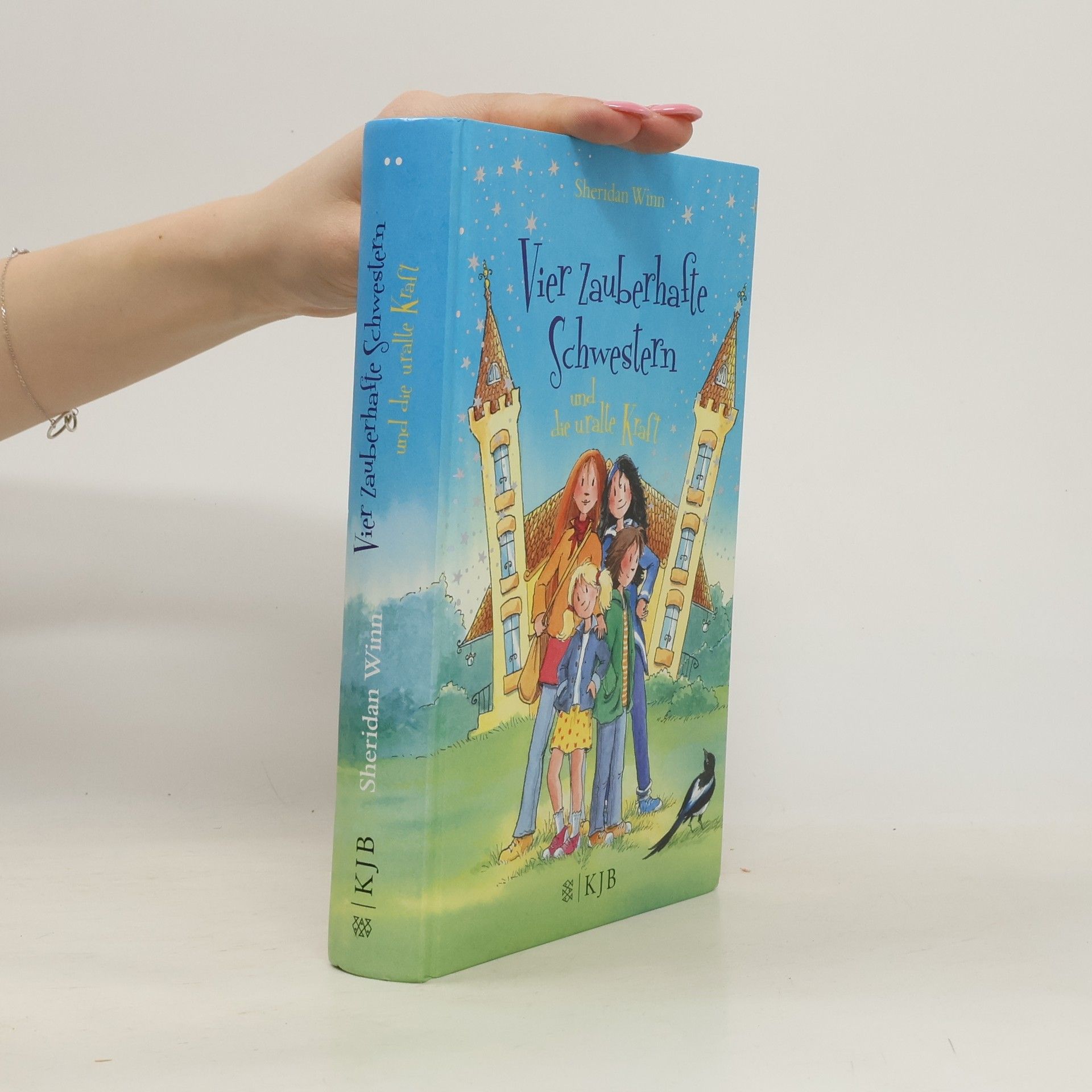 Sheridan Winn Vier zauberhafte Schwestern und die uralte Kraft