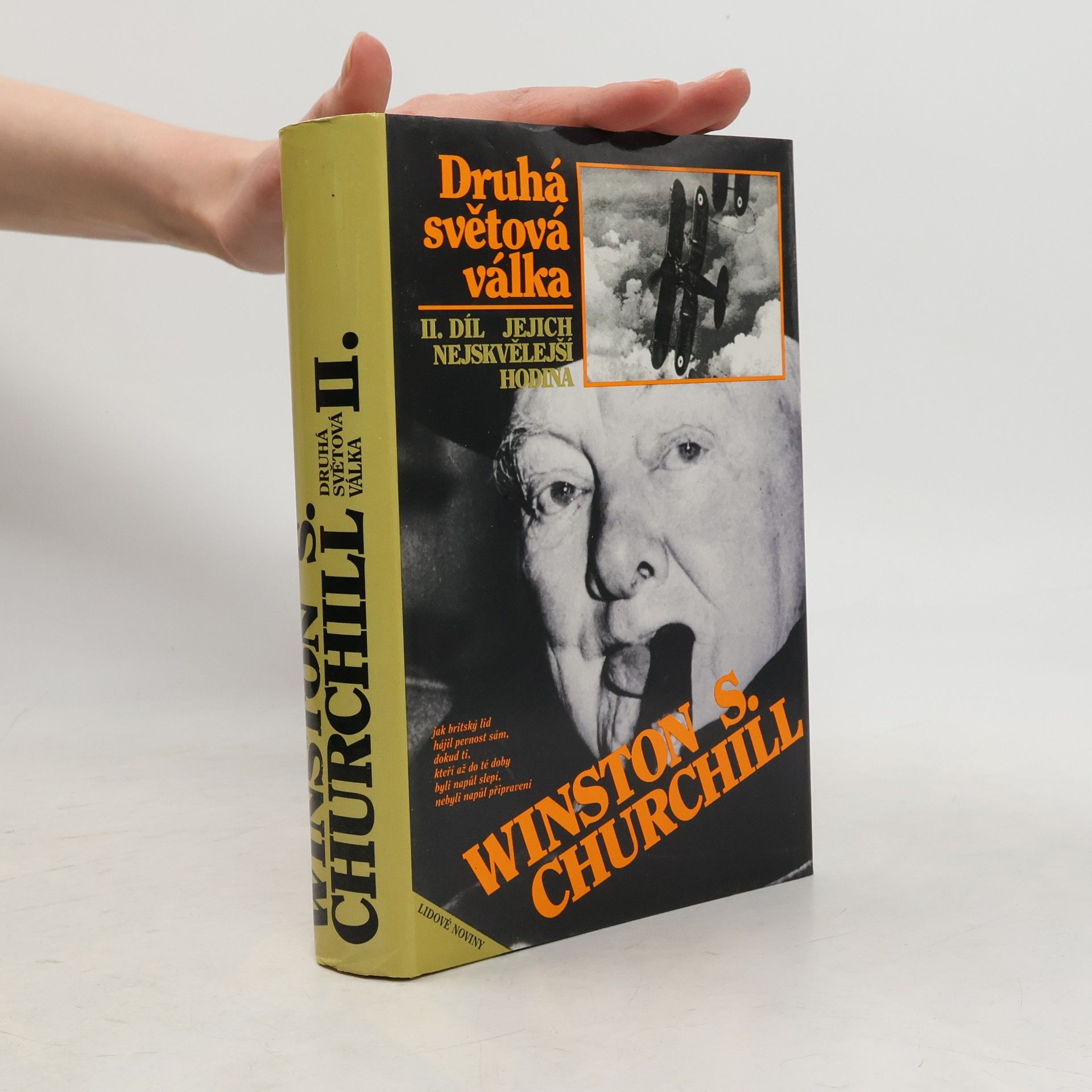 Winston Churchill Druhá světová válka II. Jejich nejskvělejší hodina