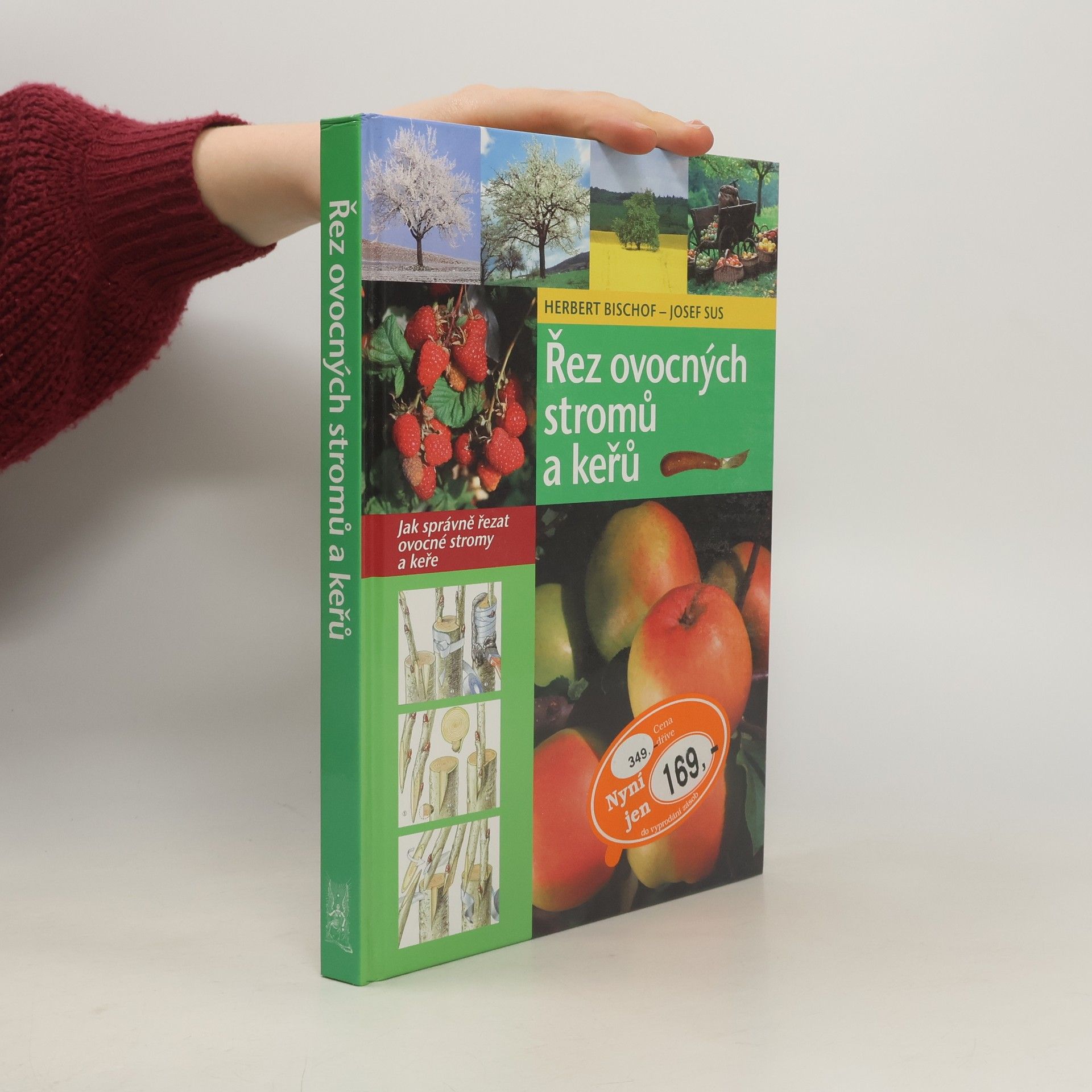 Herbert Bischof Řez ovocných stromů a keřů
