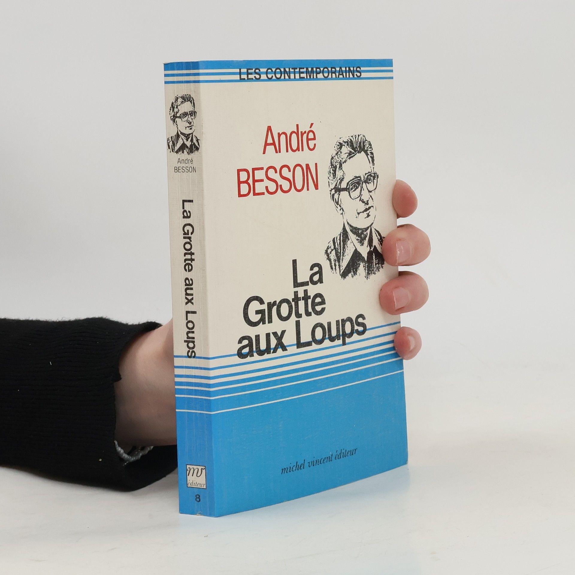 André Besson Les Contemporains - 8: La Grotte aux Loups