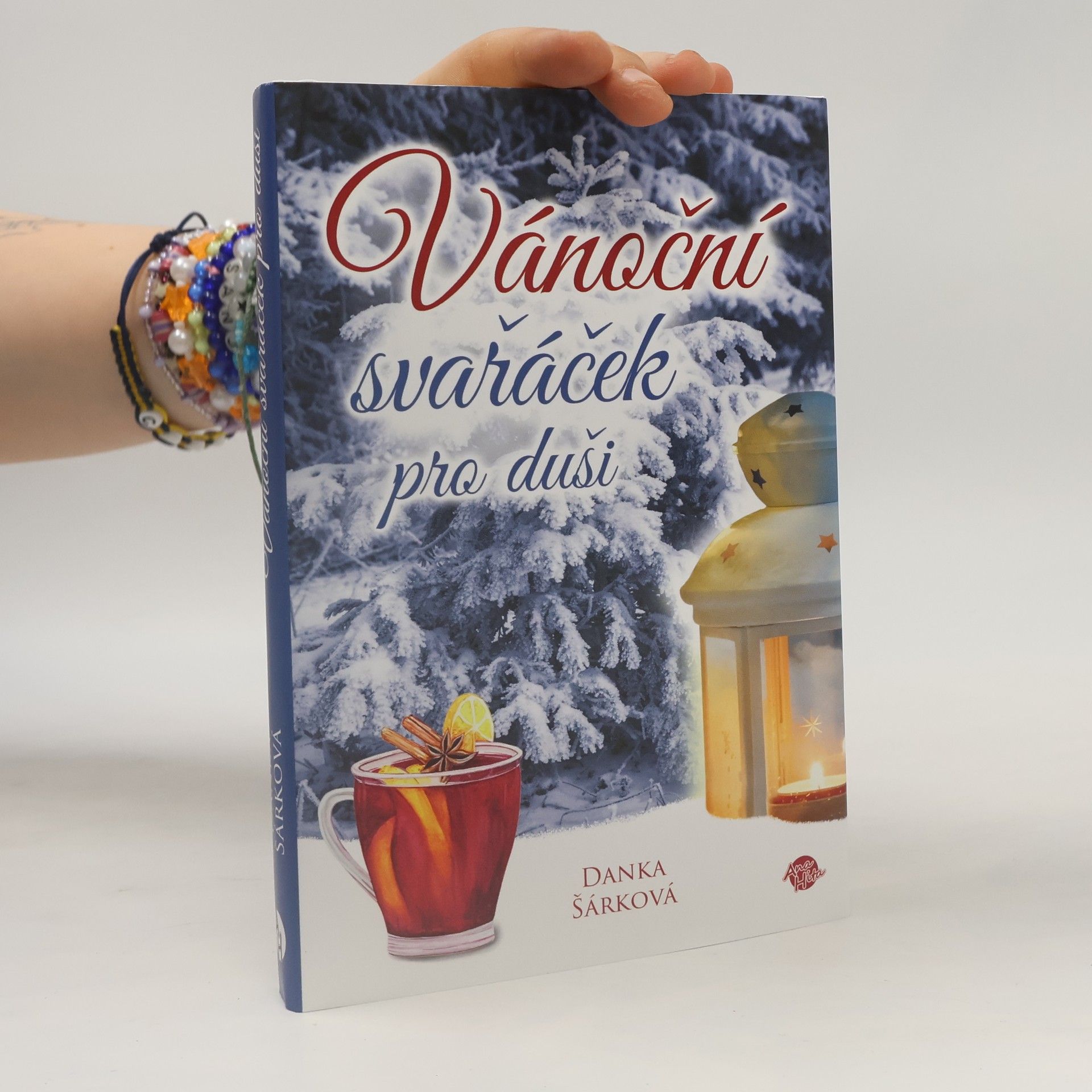 Danka Šárková Vánoční svařáček pro duši