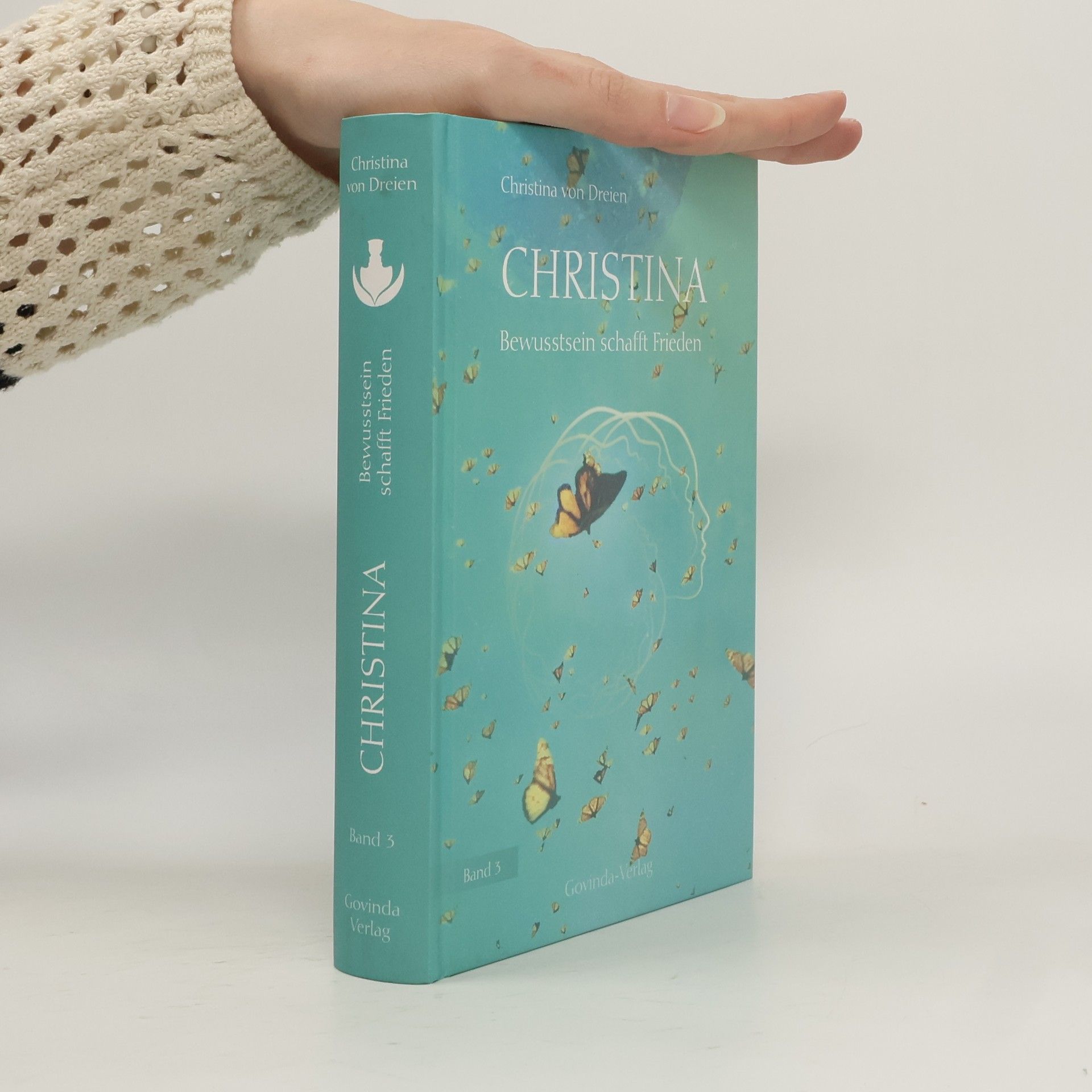 Christina, Band 3: Bewusstsein schafft Frieden