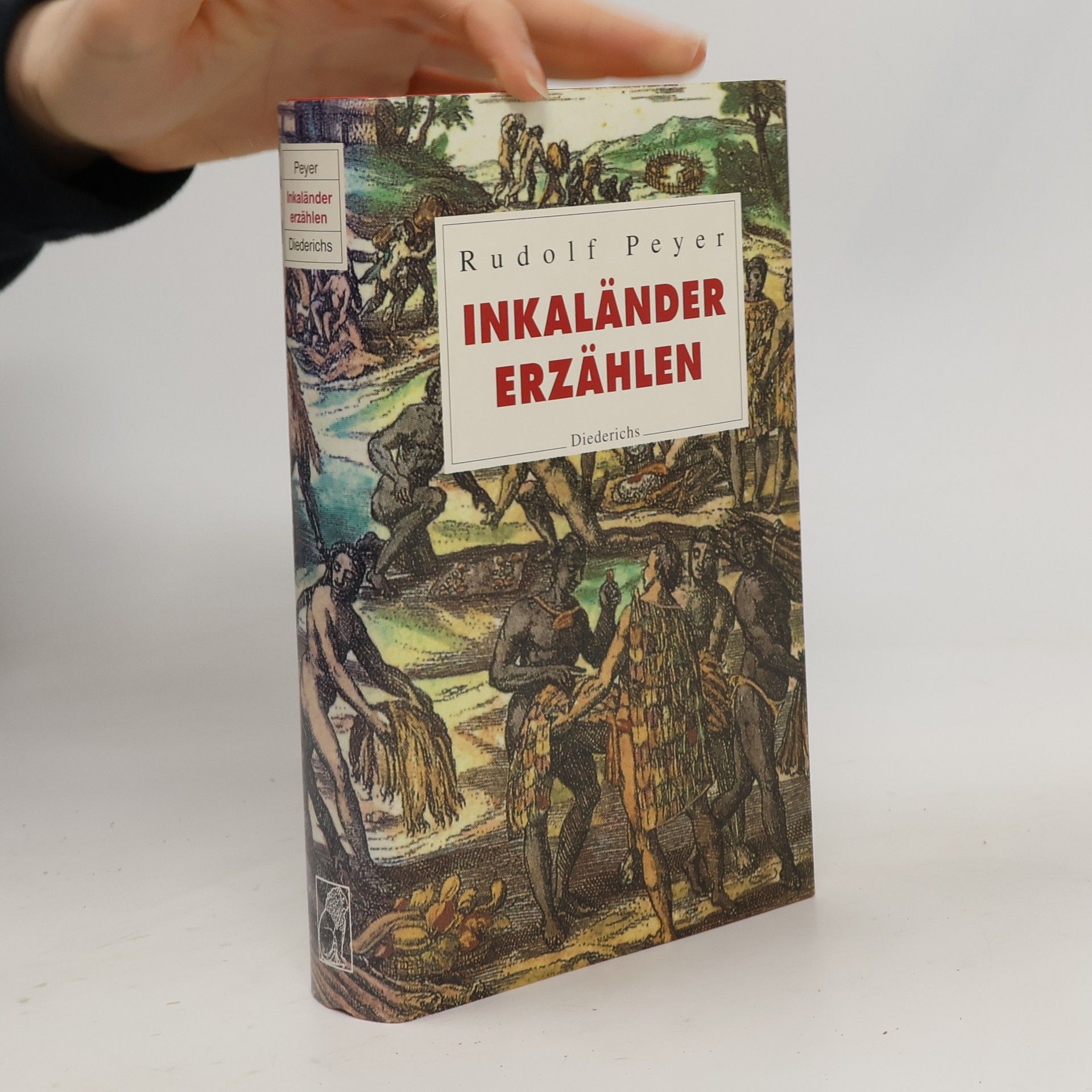 Rudolf Peyer Inkaländer erzählen