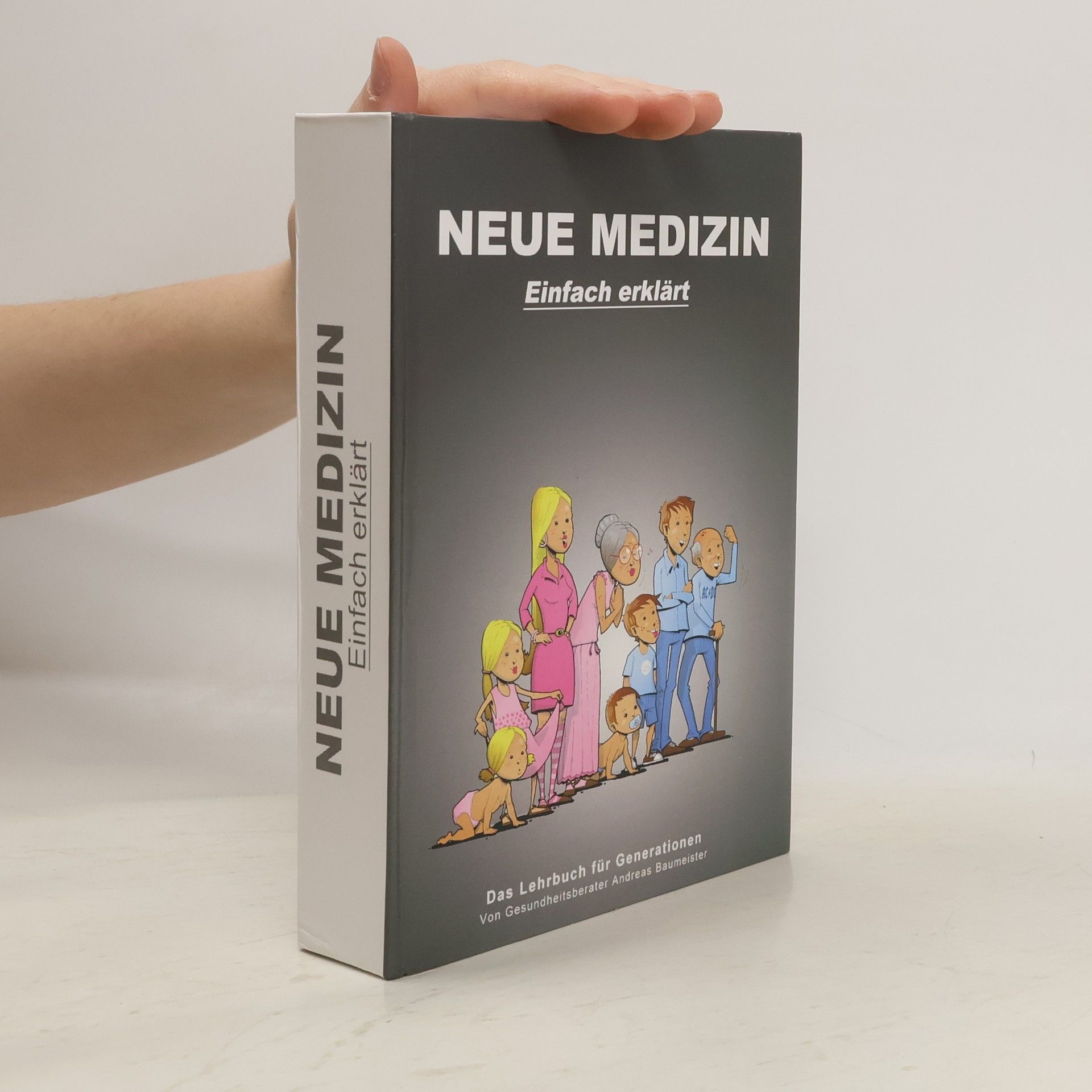 Andreas Baumeister Neue Medizin. Einfach erklärt 1.