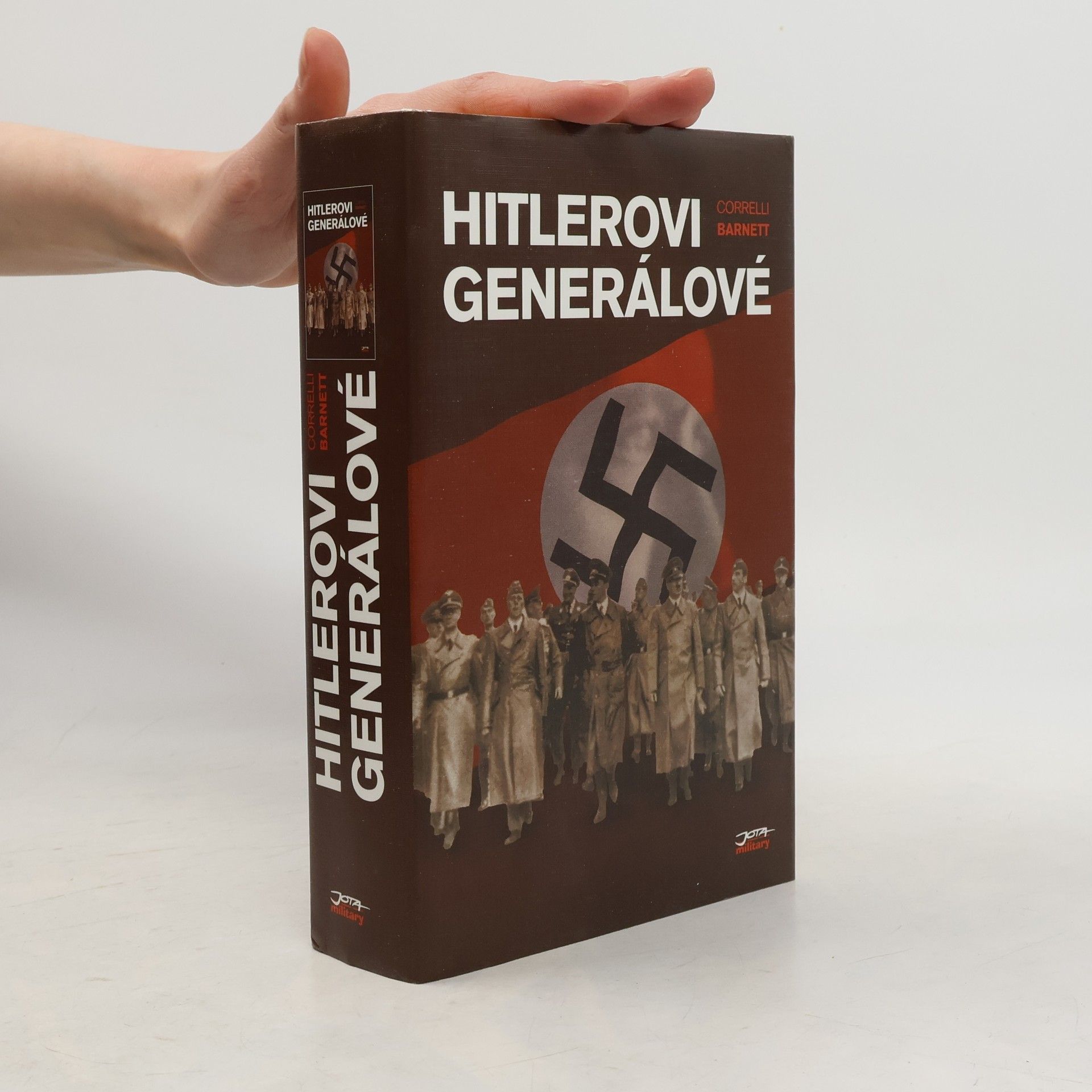 Correlli Barnett Hitlerovi generálové