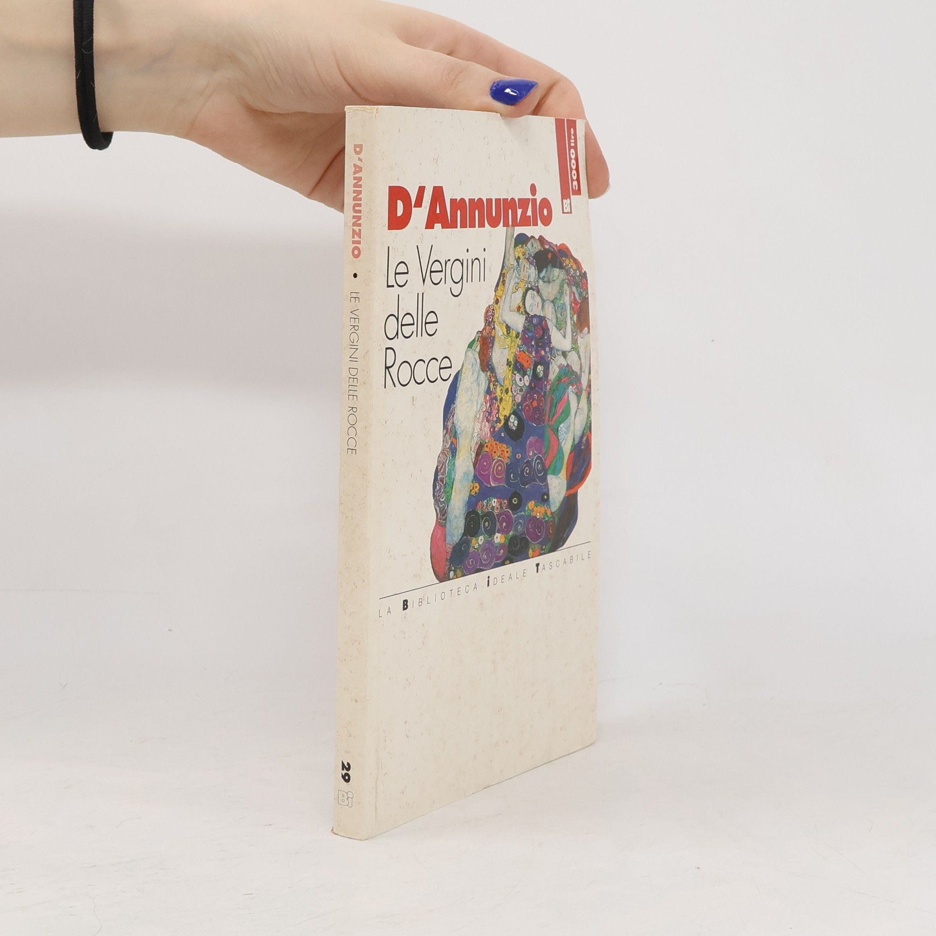 Gabriele D' Annunzio Le Vergini delle Rocce