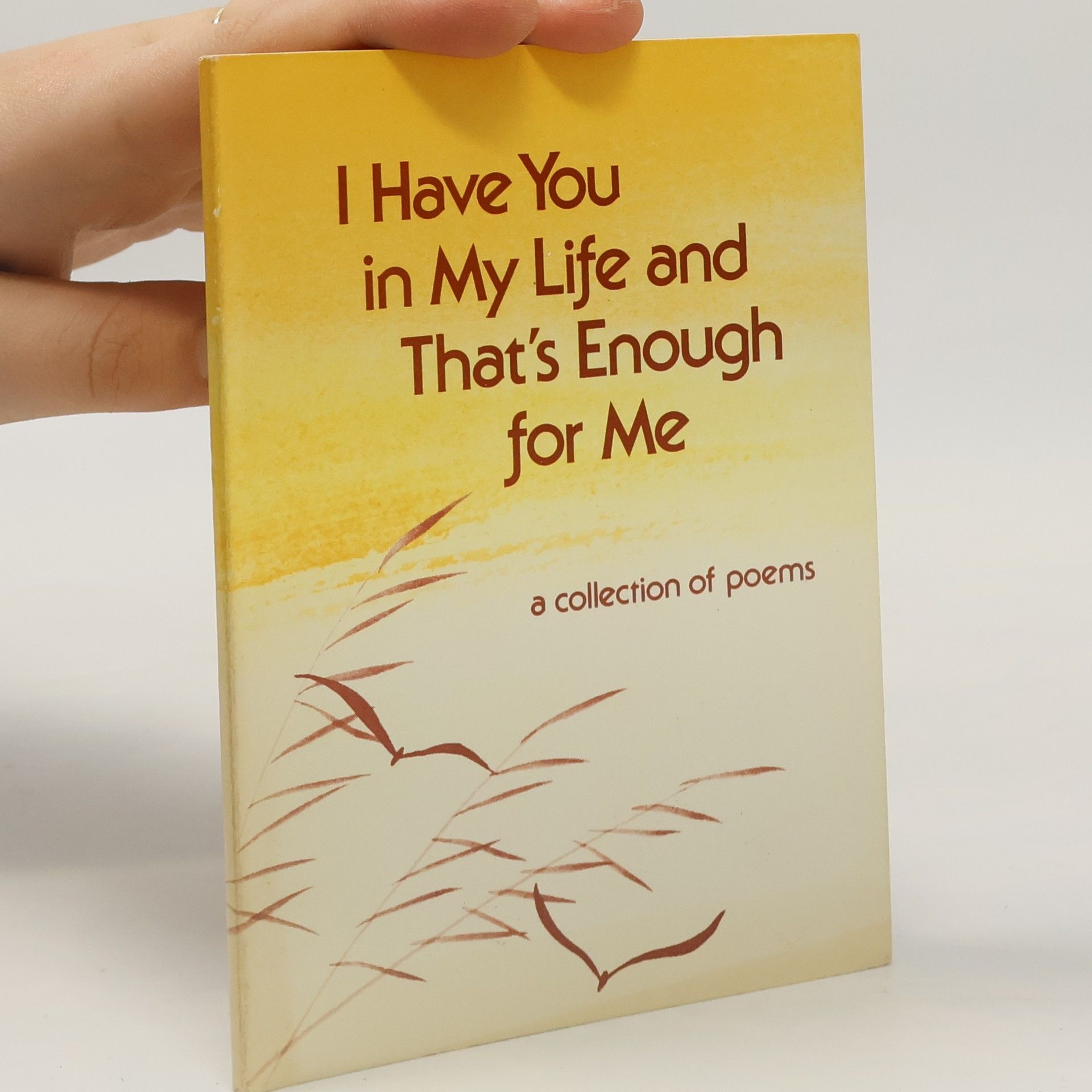 Auteurscollectief I Have in My Life and That´s Enough for Me