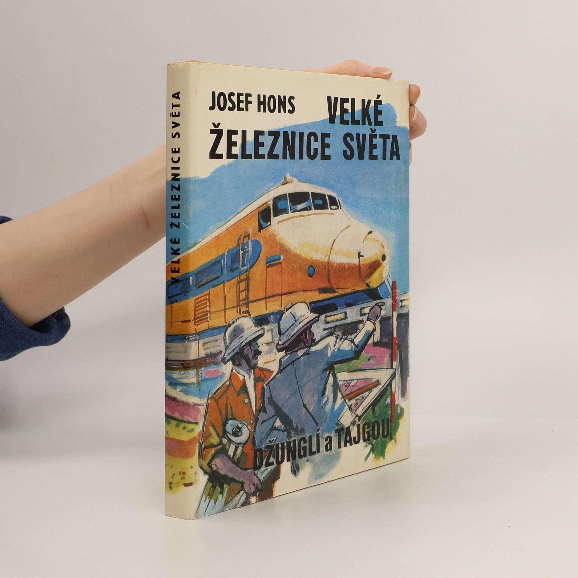 Josef Hons Velké železnice světa