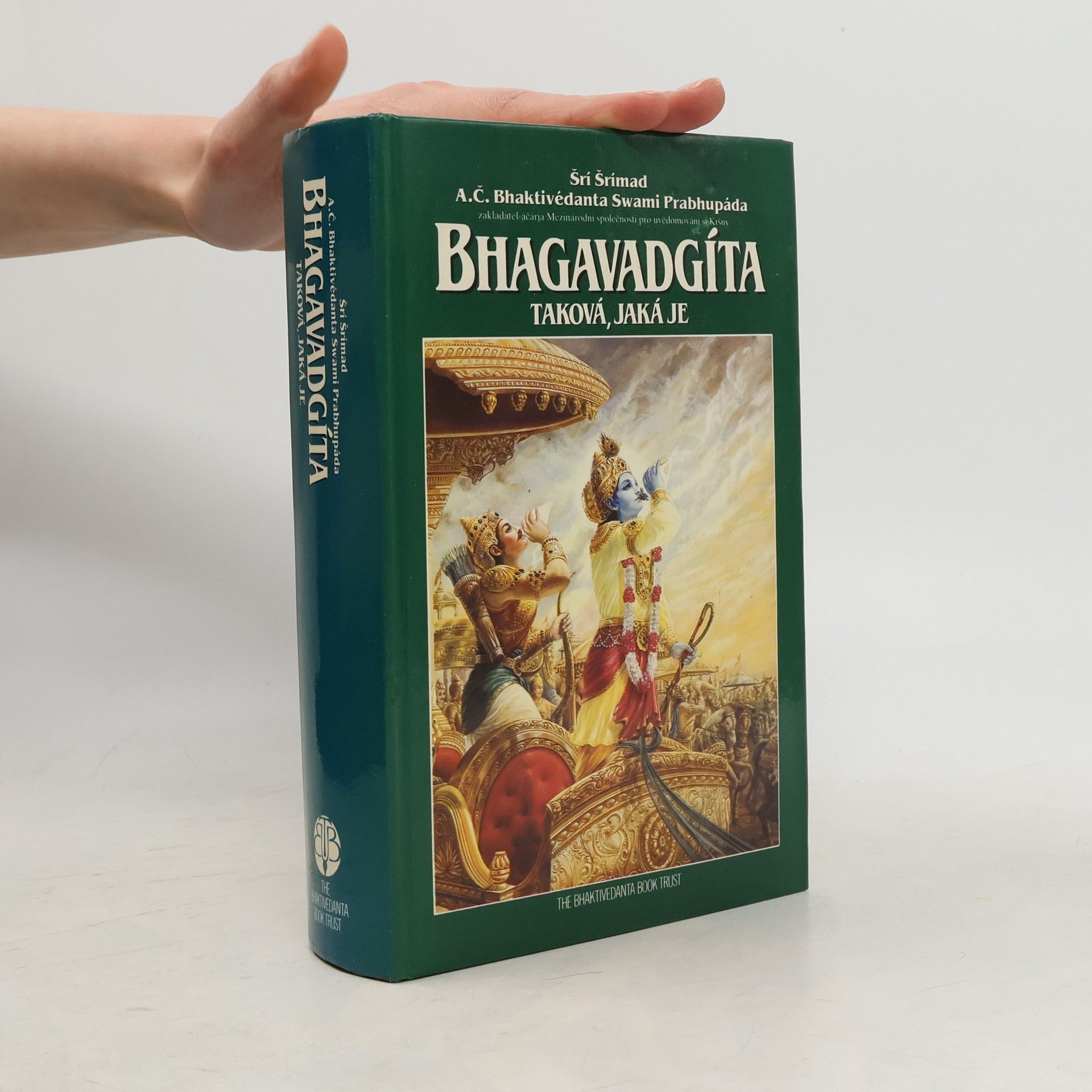 A. C. Bhaktivedanta Swami Prabhupada Bhagavadgíta - taková, jaká je