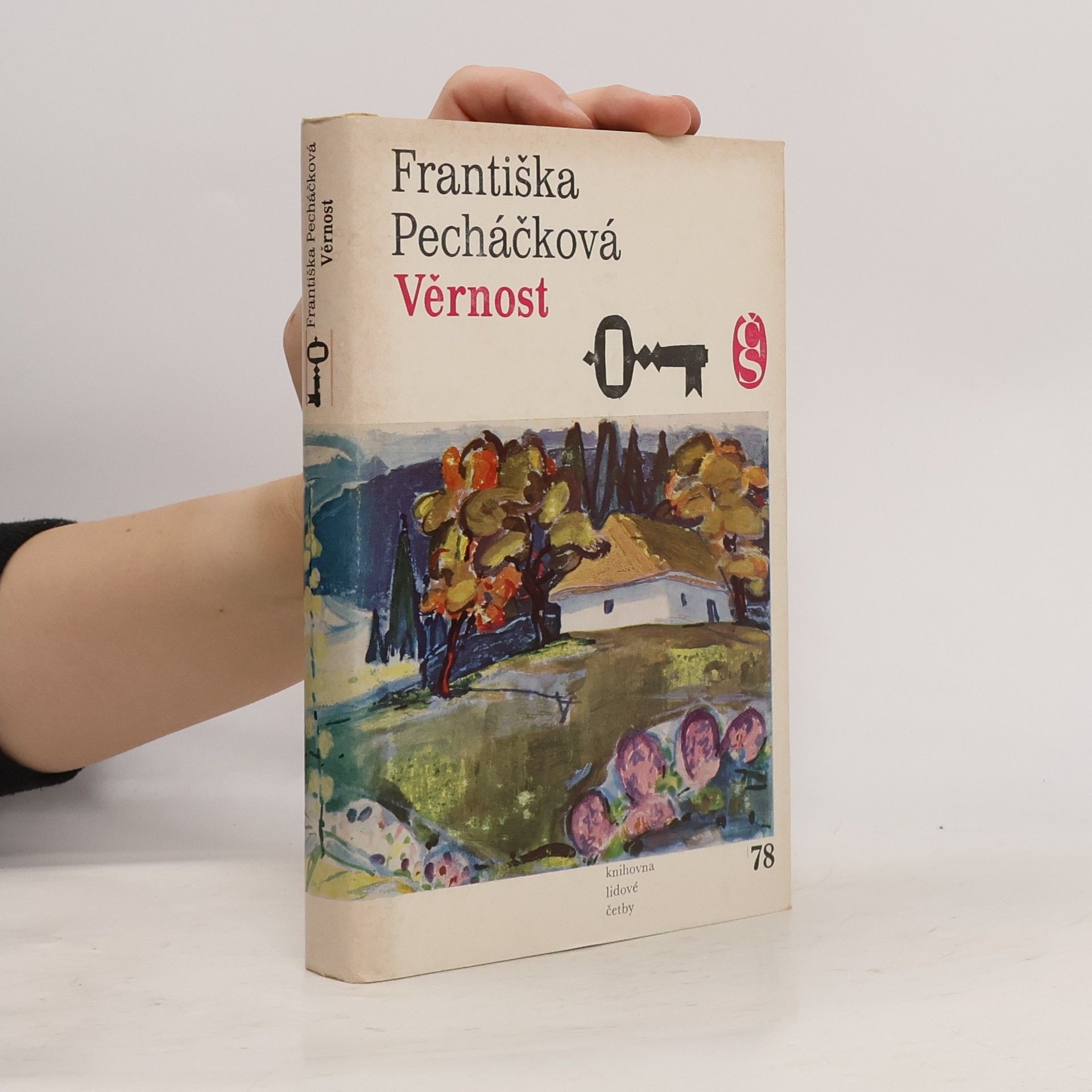 Františka Pecháčková Věrnost