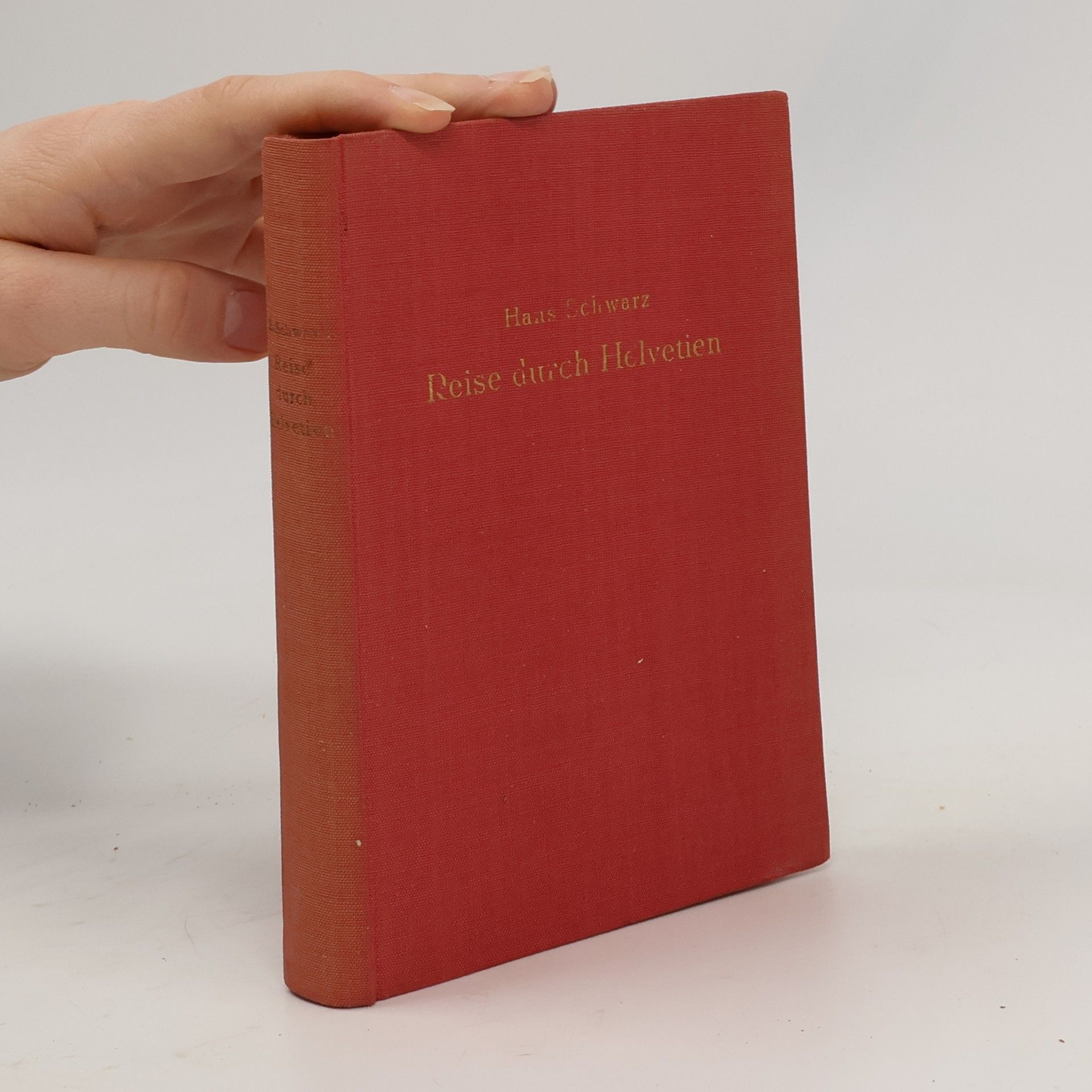 Schwarz Hans Reise durch Helvetien