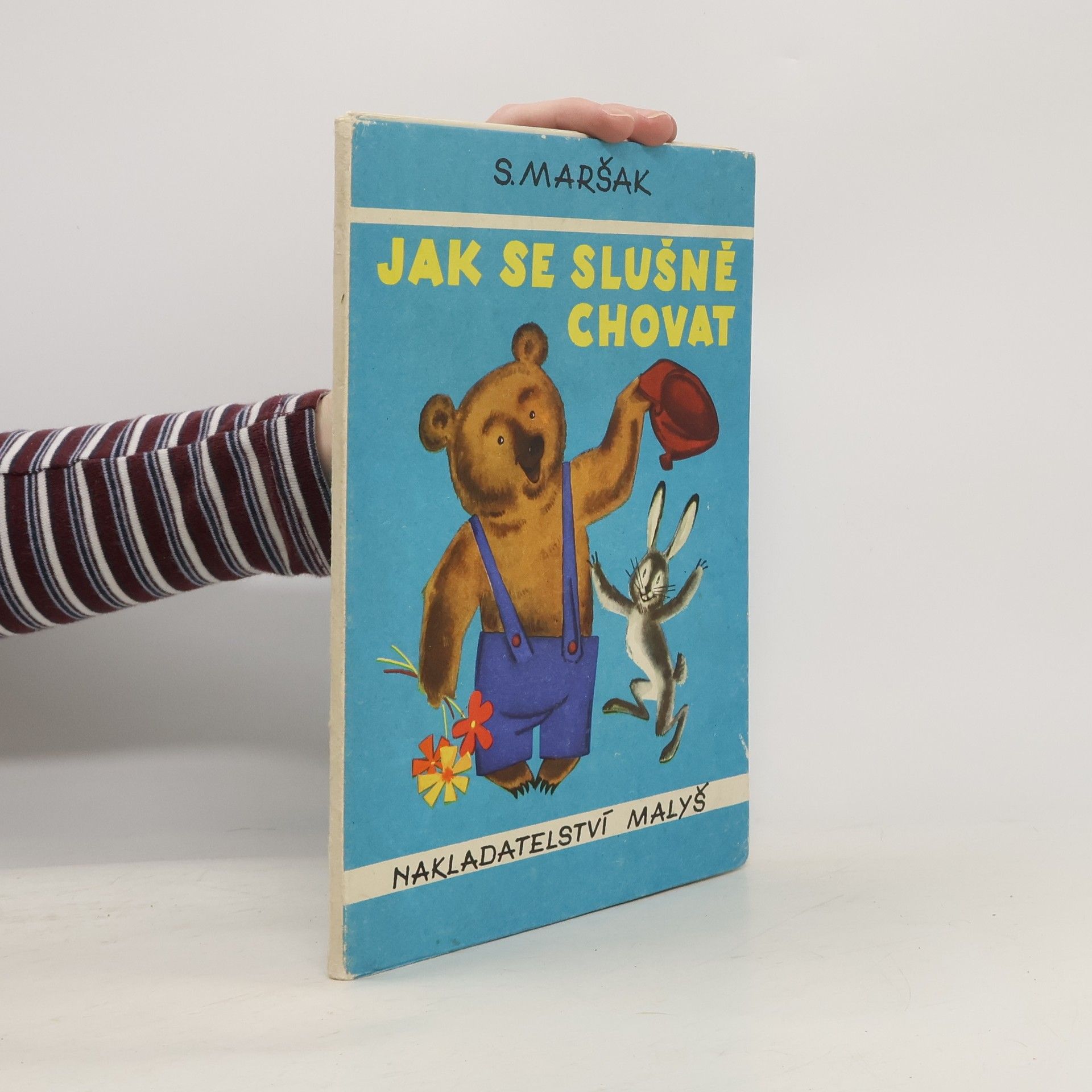 Samuil Jakovlevič Maršak Jak se slušně chovat