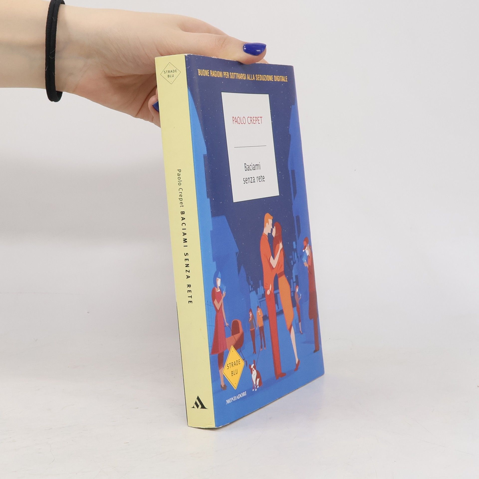 Paolo Crepet Strade Blu: Baciami senza rete
