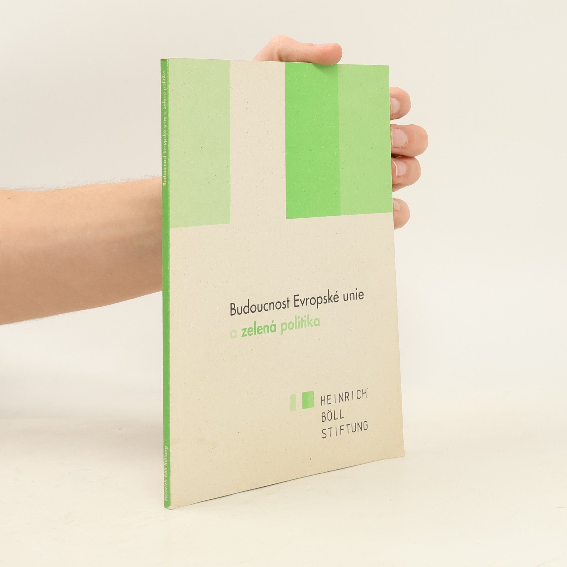 Václav V. Nekvapil Budoucnost Evropské unie a zelená politika
