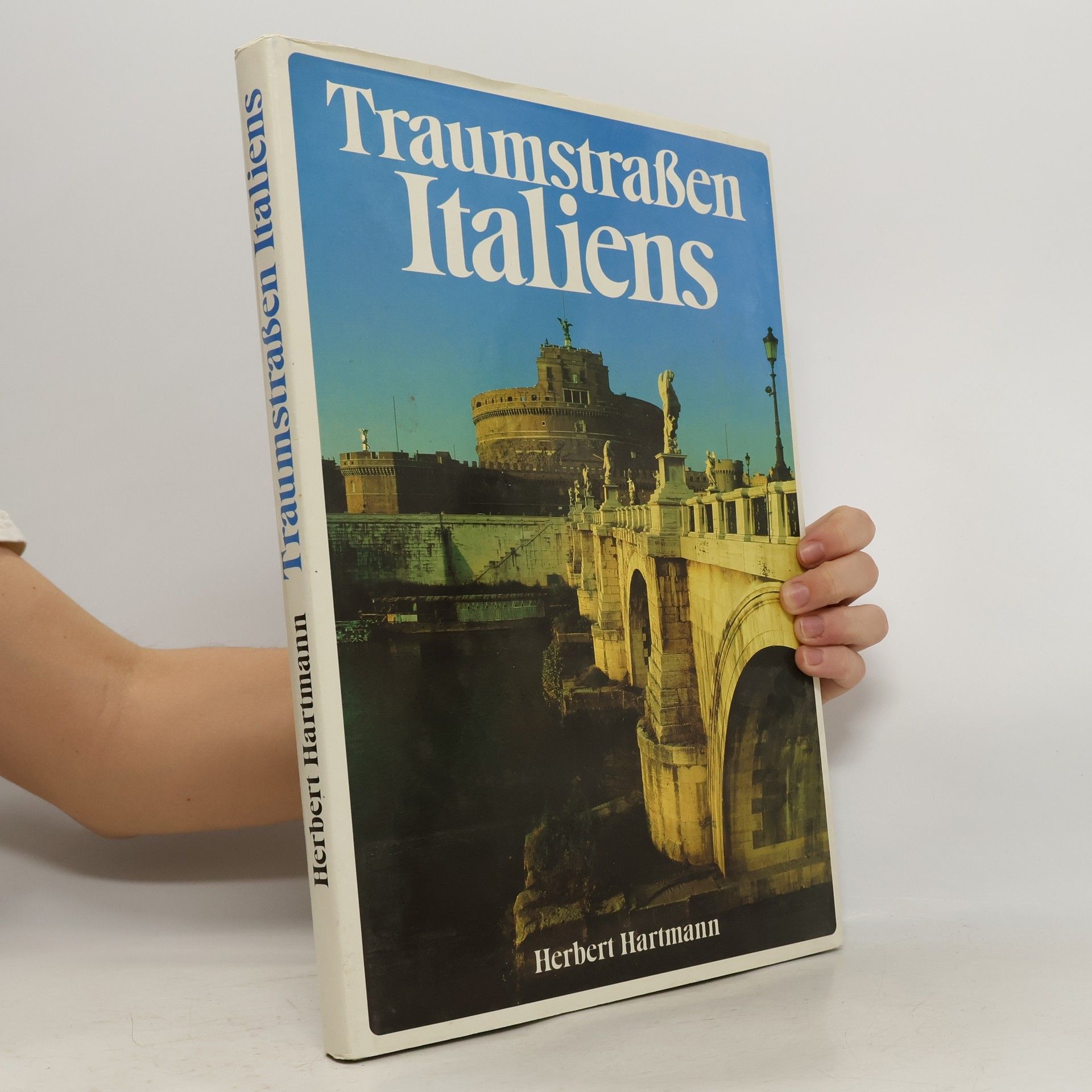 Herbert Hartmann Traumstraßen Italiens