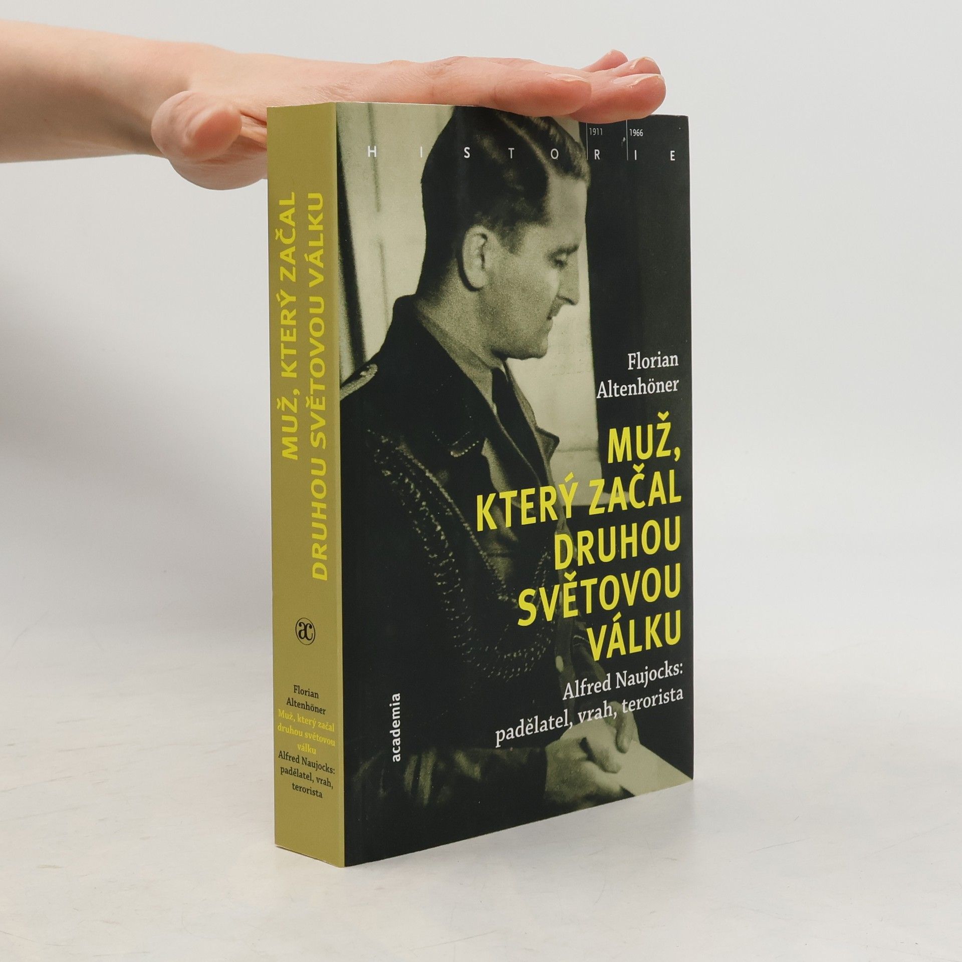 Florian Altenhöner Muž, který začal druhou světovou válku