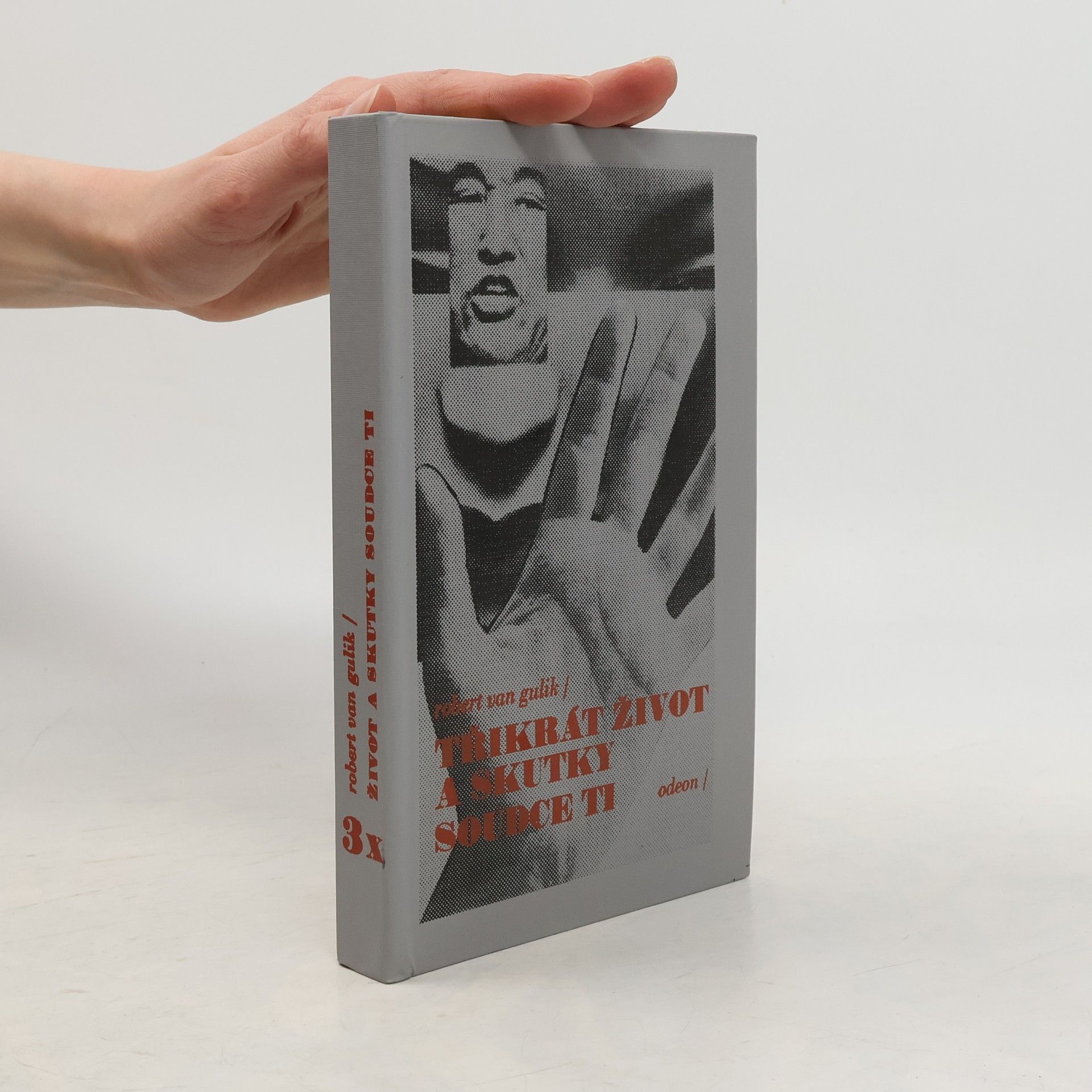 Robert van Gulik Třikrát život a skutky soudce Ti