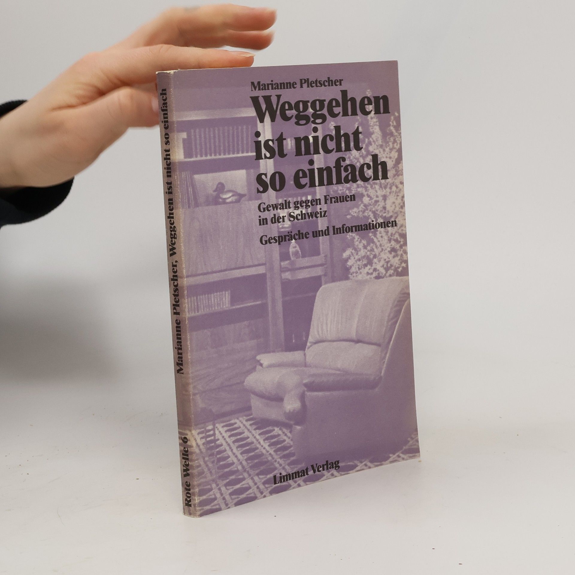 Marianne Pletscher Weggehen ist nicht so einfach