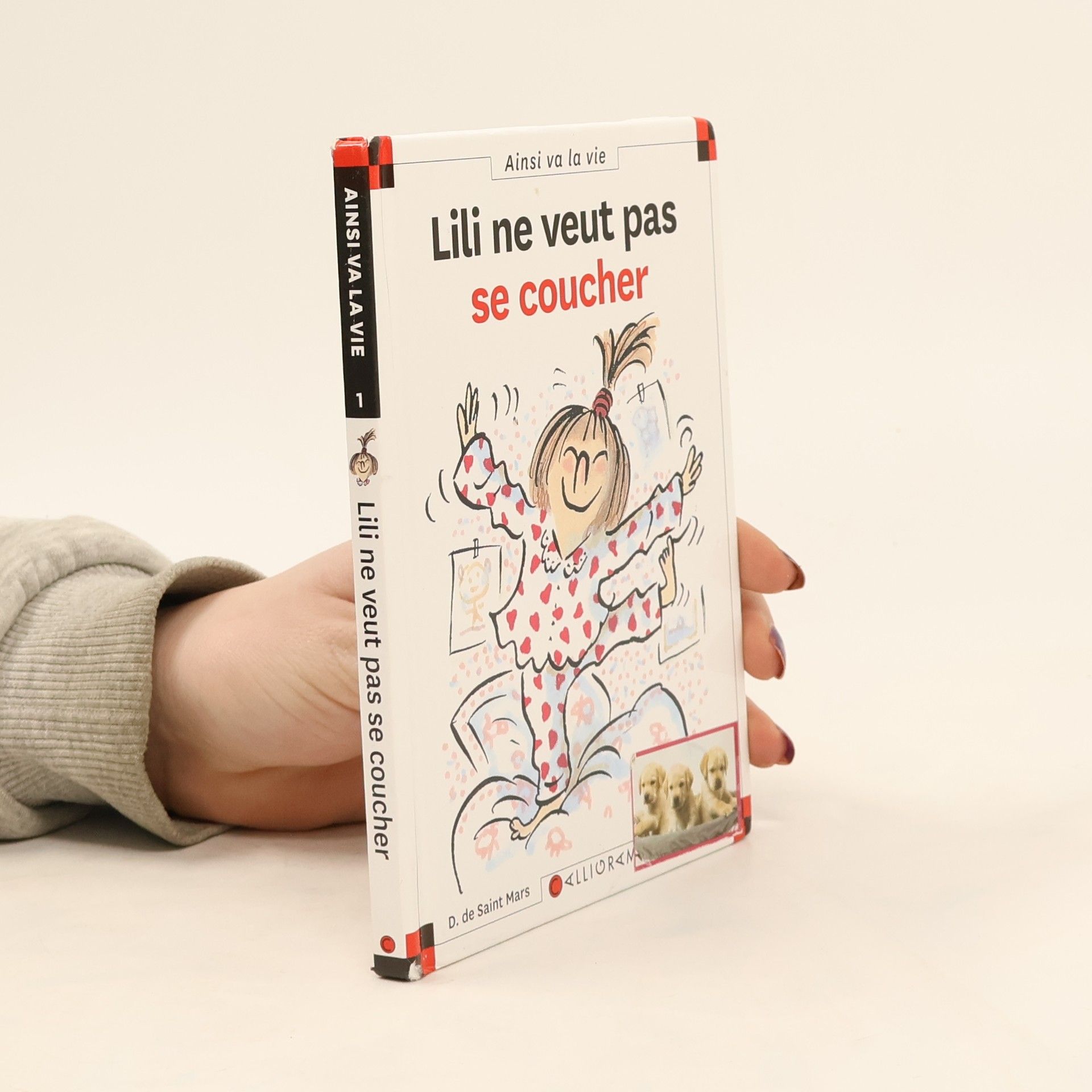 Dominique de Saint Mars Ainsi va la vie - 1: Lili ne veut pas se coucher