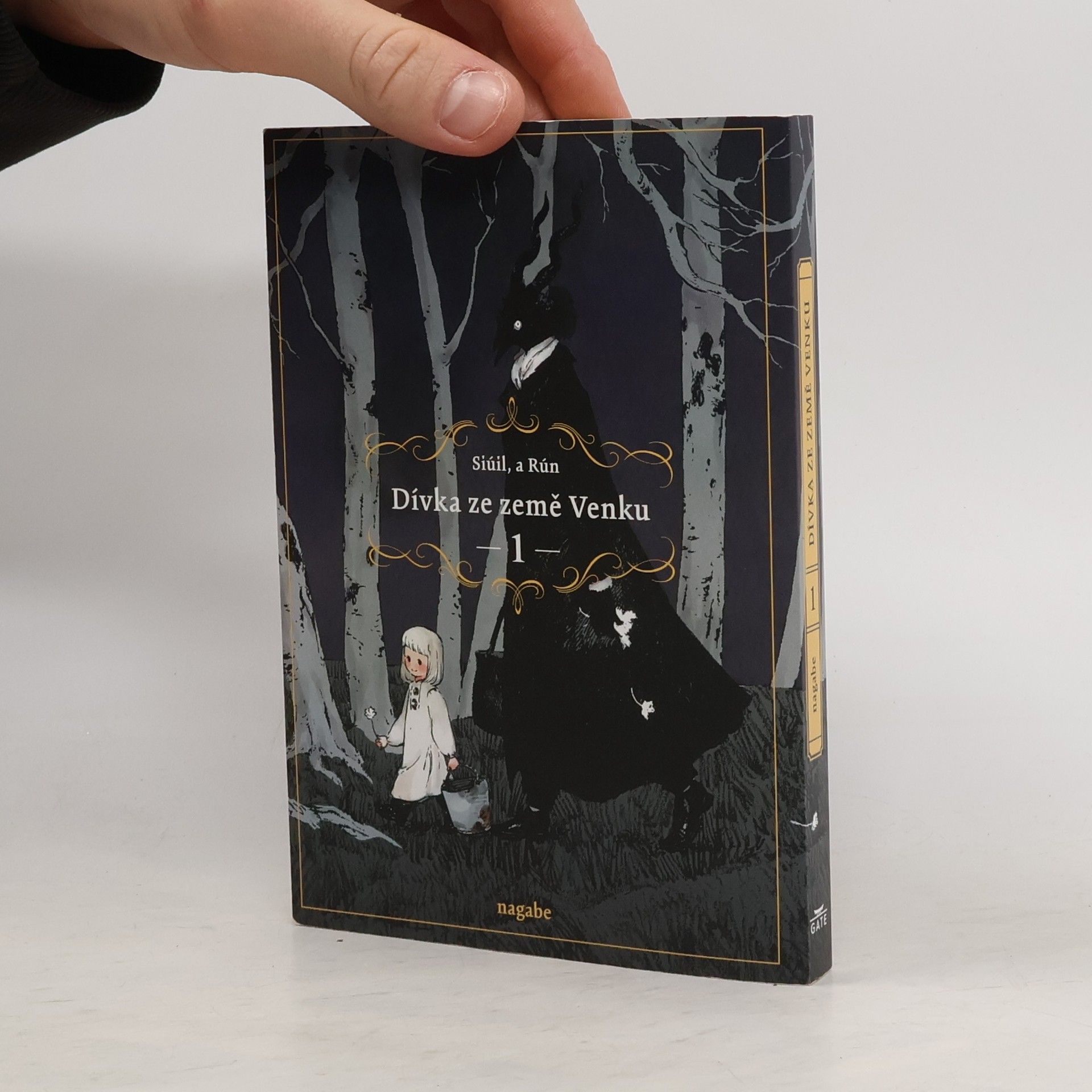 Nagabe Dívka ze země Venku : Siúil, a Rún. 1