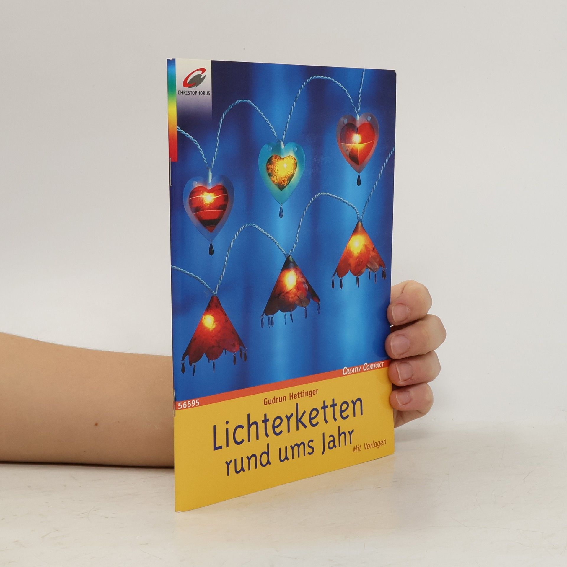 Gudrun Hettinger Lichterketten rund ums Jahr