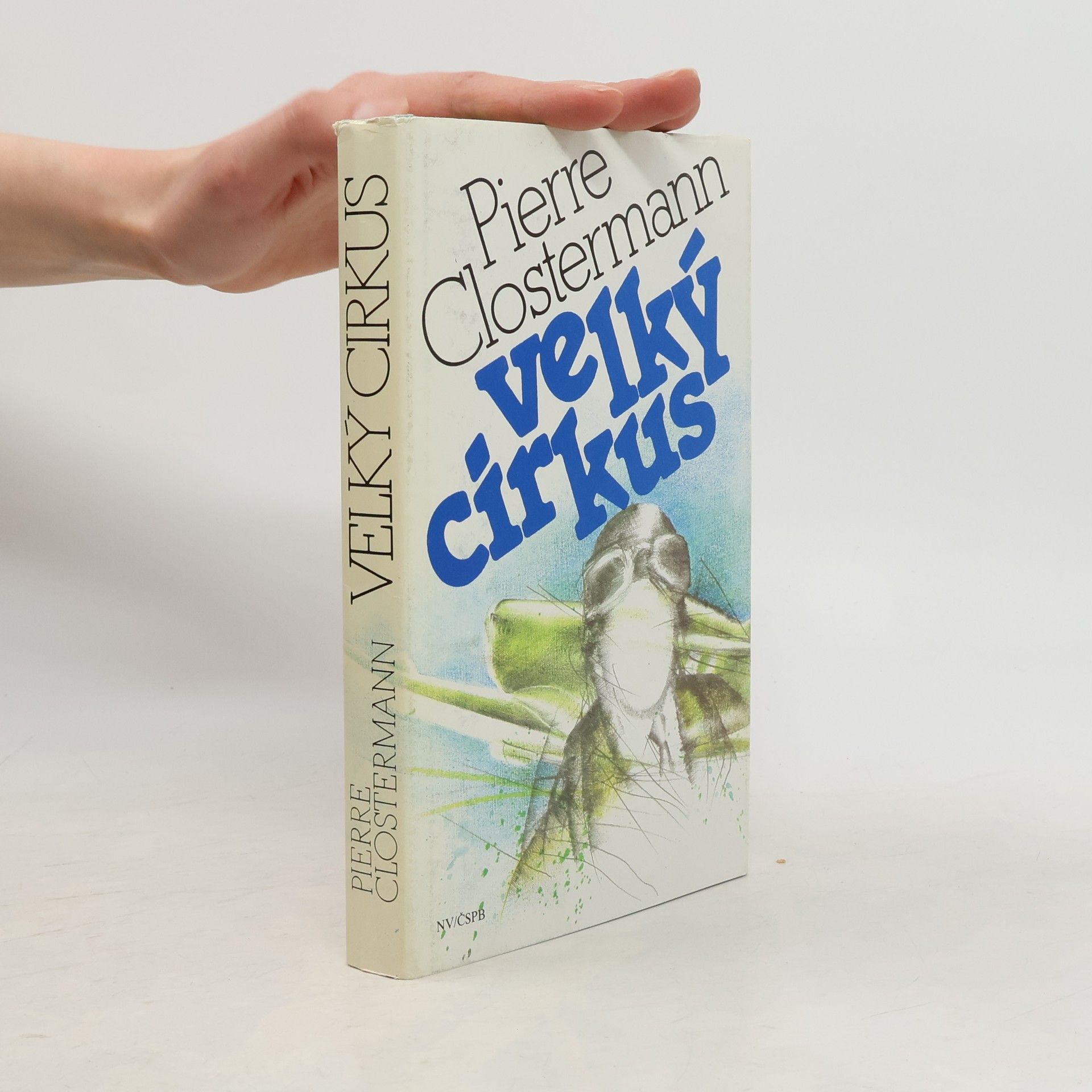 Pierre Clostermann Velký cirkus