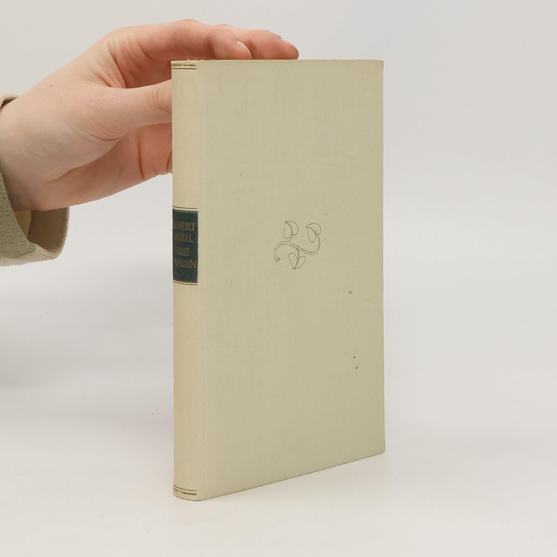 Robert Musil Drei Frauen