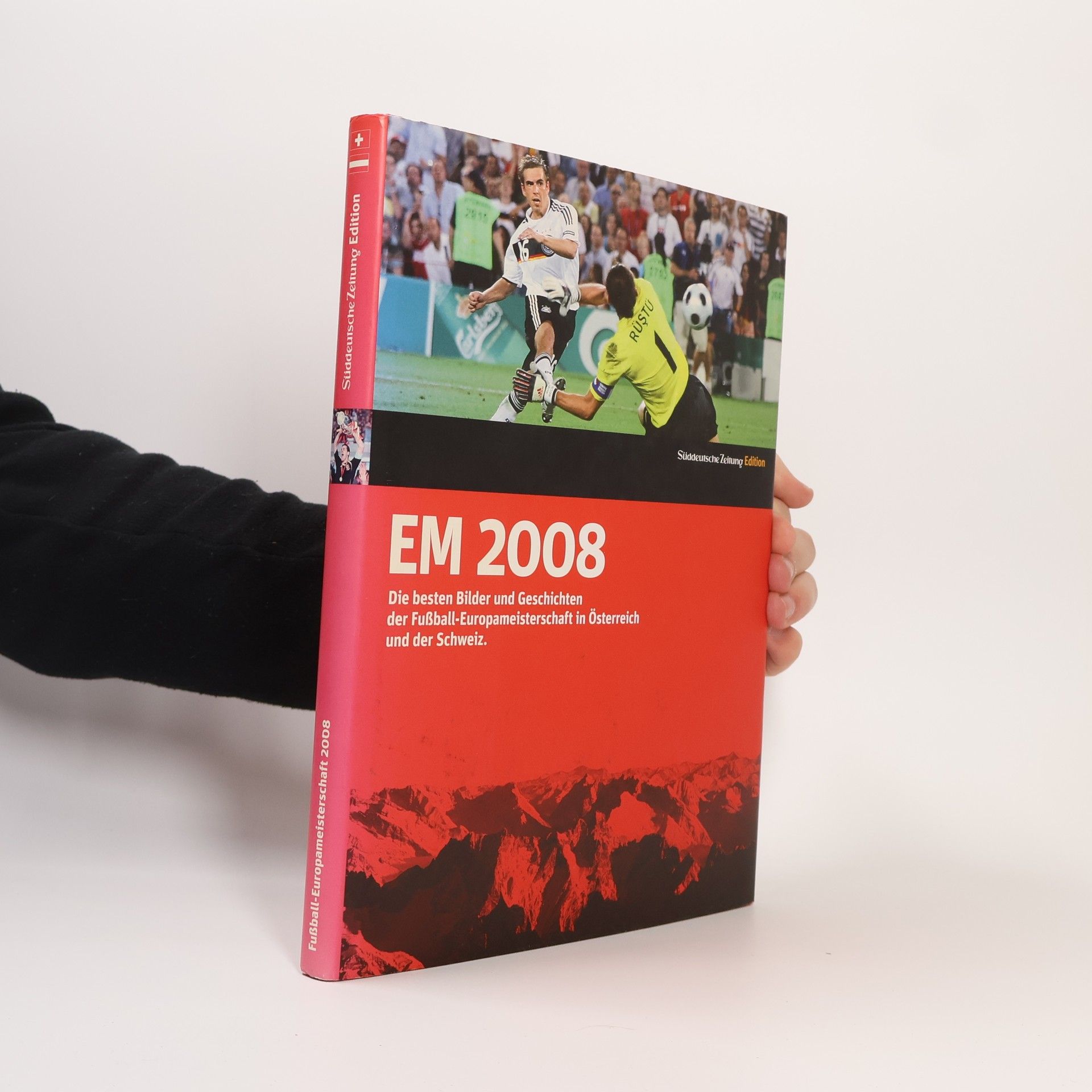 Ludger Schulze Die Fußball Europameisterschaft 2008 in Österreich und der Schweiz