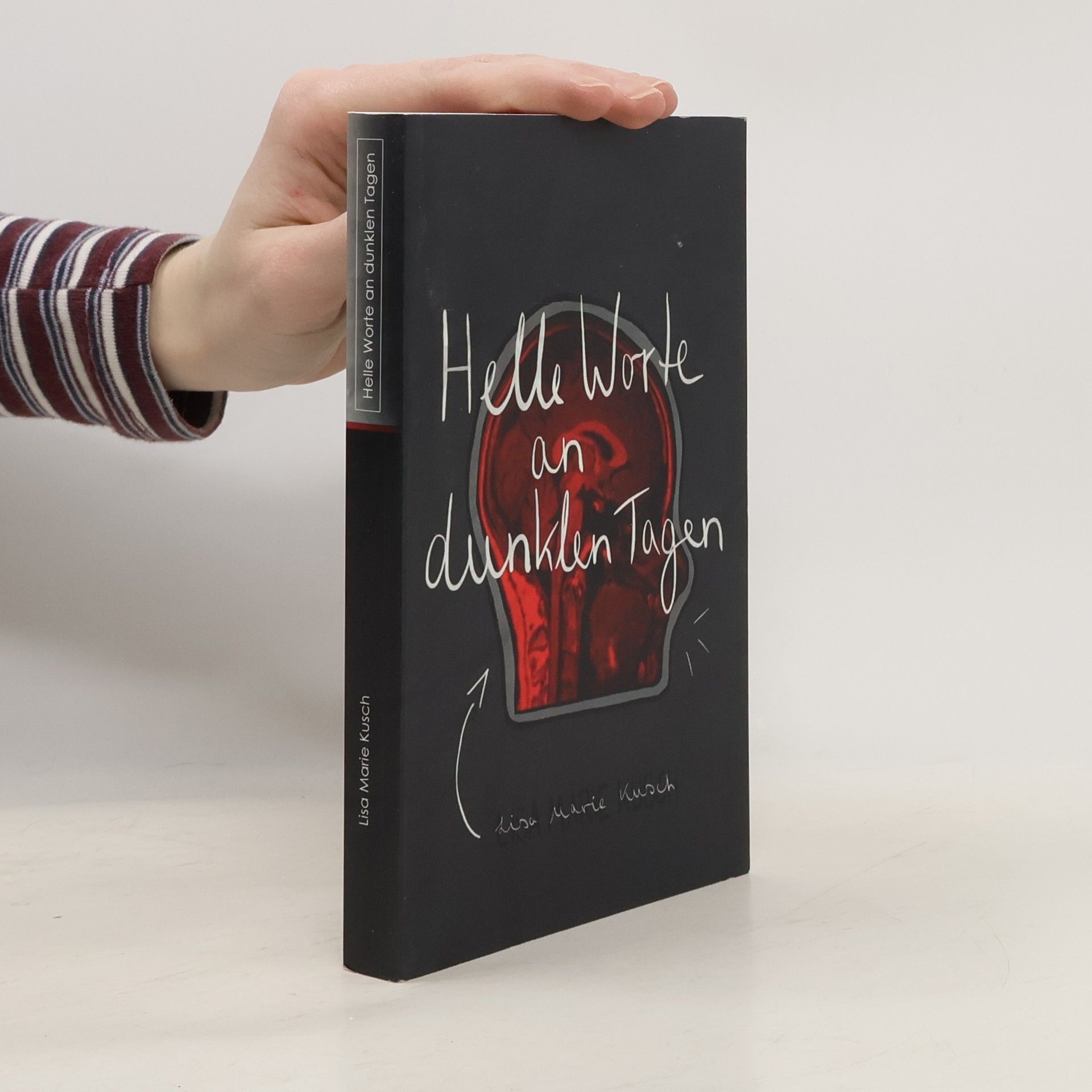 Lisa Marie Kusch Helle Worte an dunklen Tagen