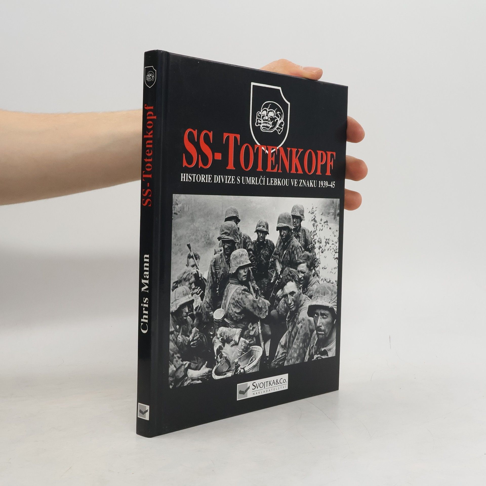 Chris Mann SS-Totenkopf: Historie divize s umrlčí lebkou ve znaku 1939-45