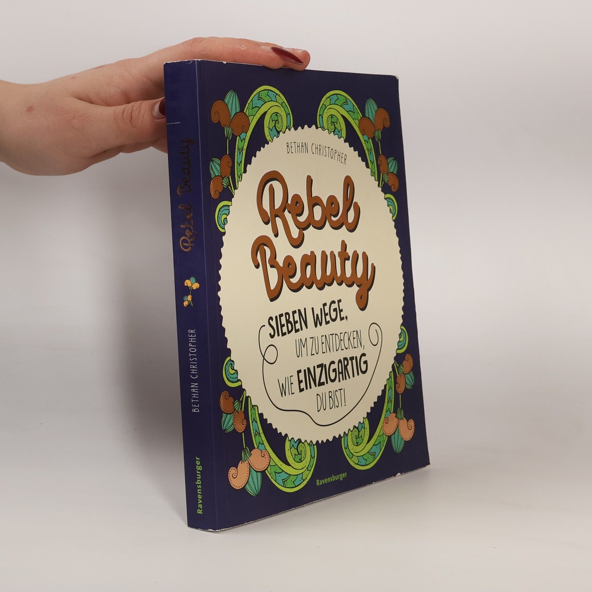 Christopher Culpin Rebel Beauty - Entdecke sieben Wege, um zu erfahren, wie einzigartig du bist!