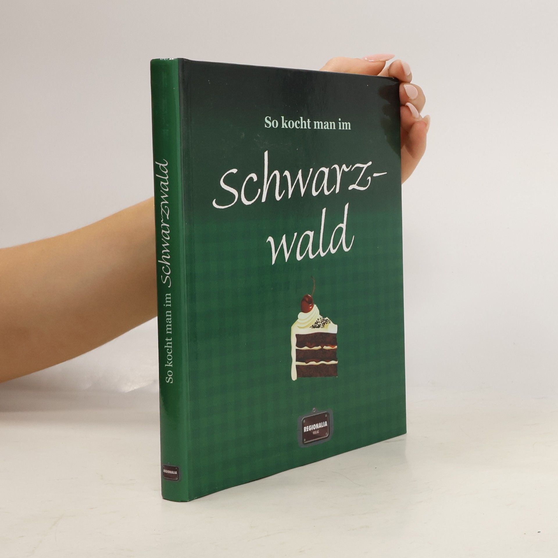 Autorenkollektiv So kocht man im Schwarzwald