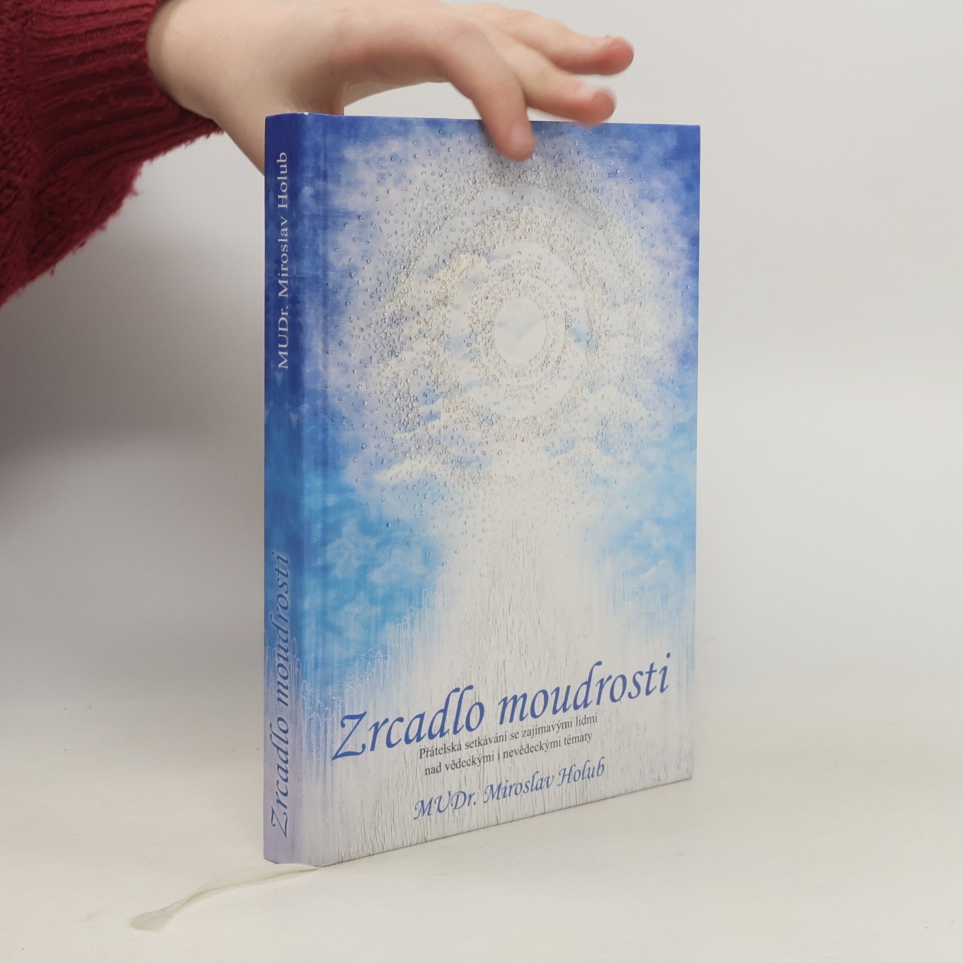 MUDr. Miroslav Holub Zrcadlo moudrosti